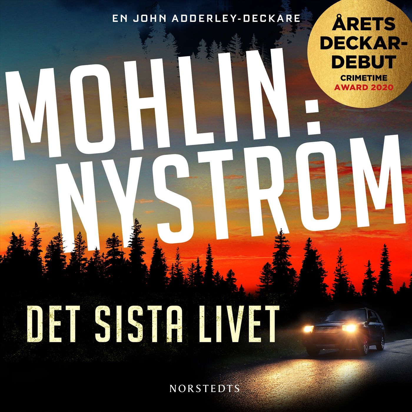 Det sista livet, lydbog af Peter Mohlin, Peter Nyström
