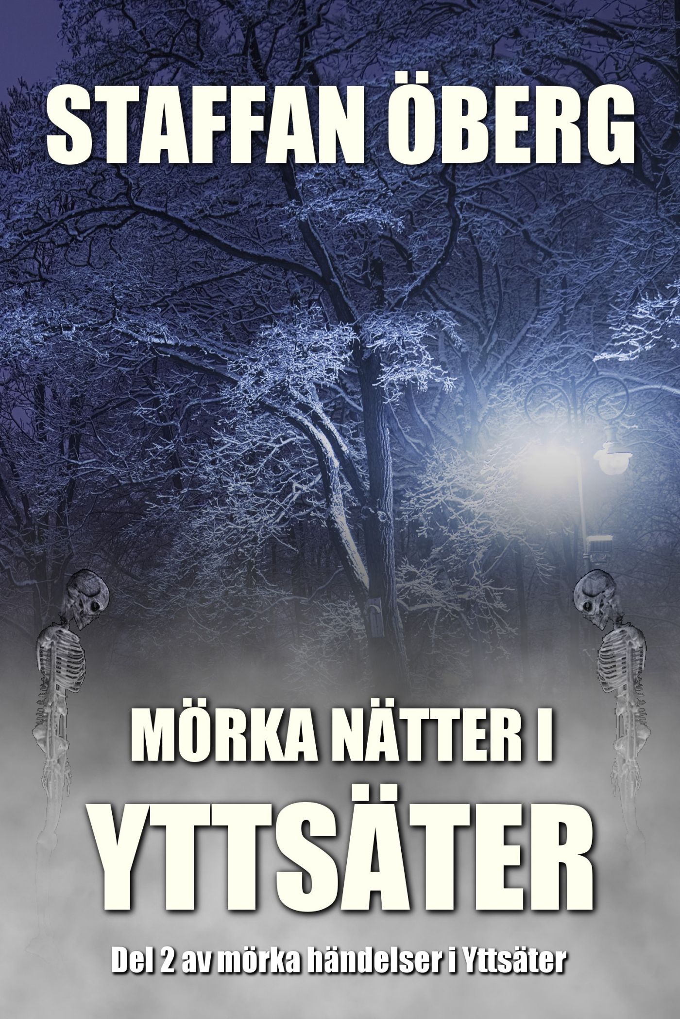 Mörka nätter i Yttsäter, ljudbok av Staffan Öberg