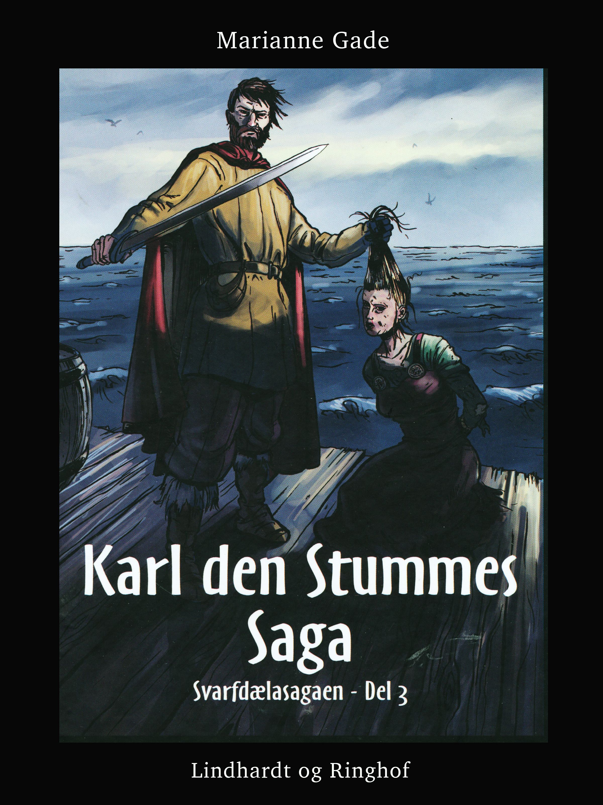 Karl den Stummes saga, e-bok av Marianne Gade