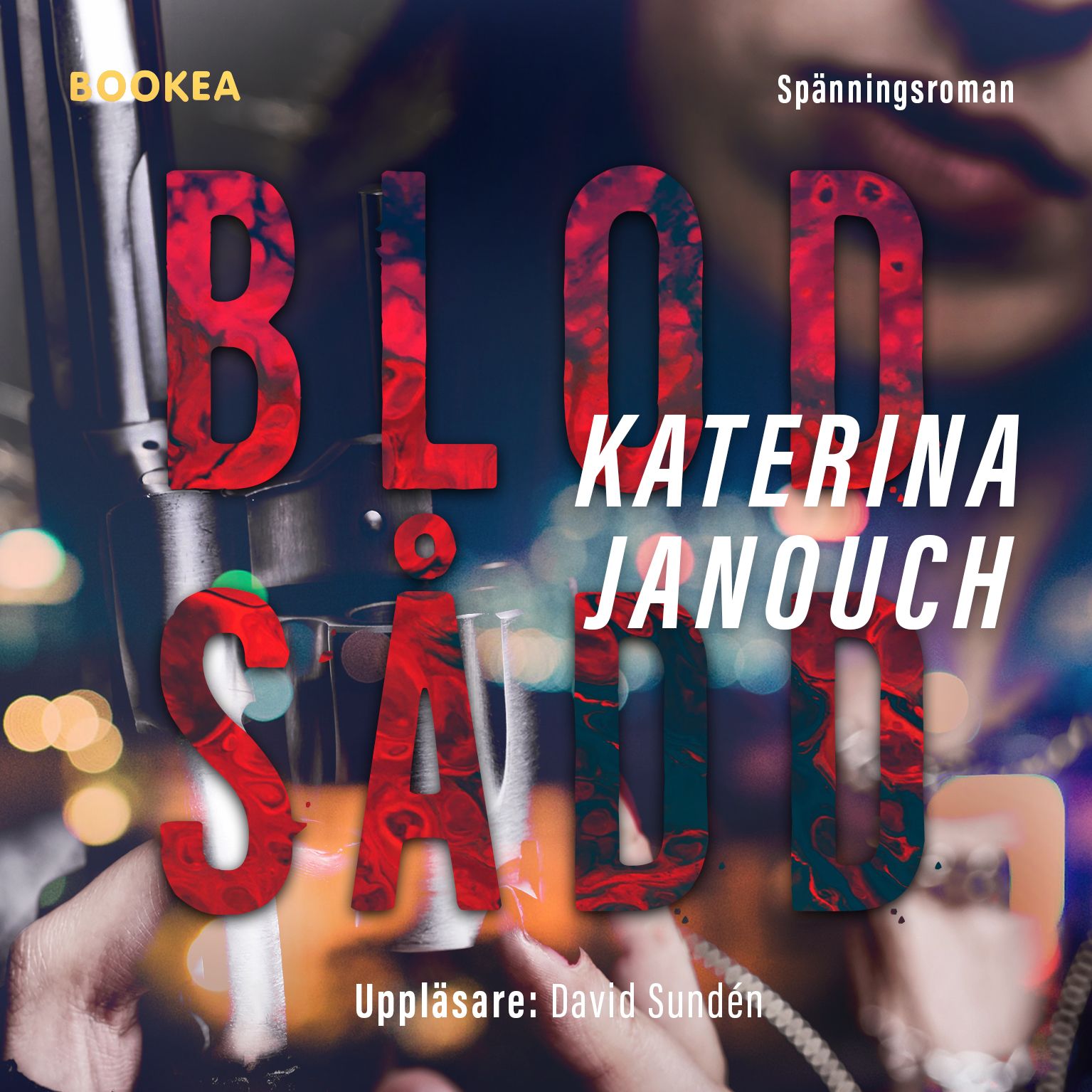Blodsådd, ljudbok av Katerina Janouch