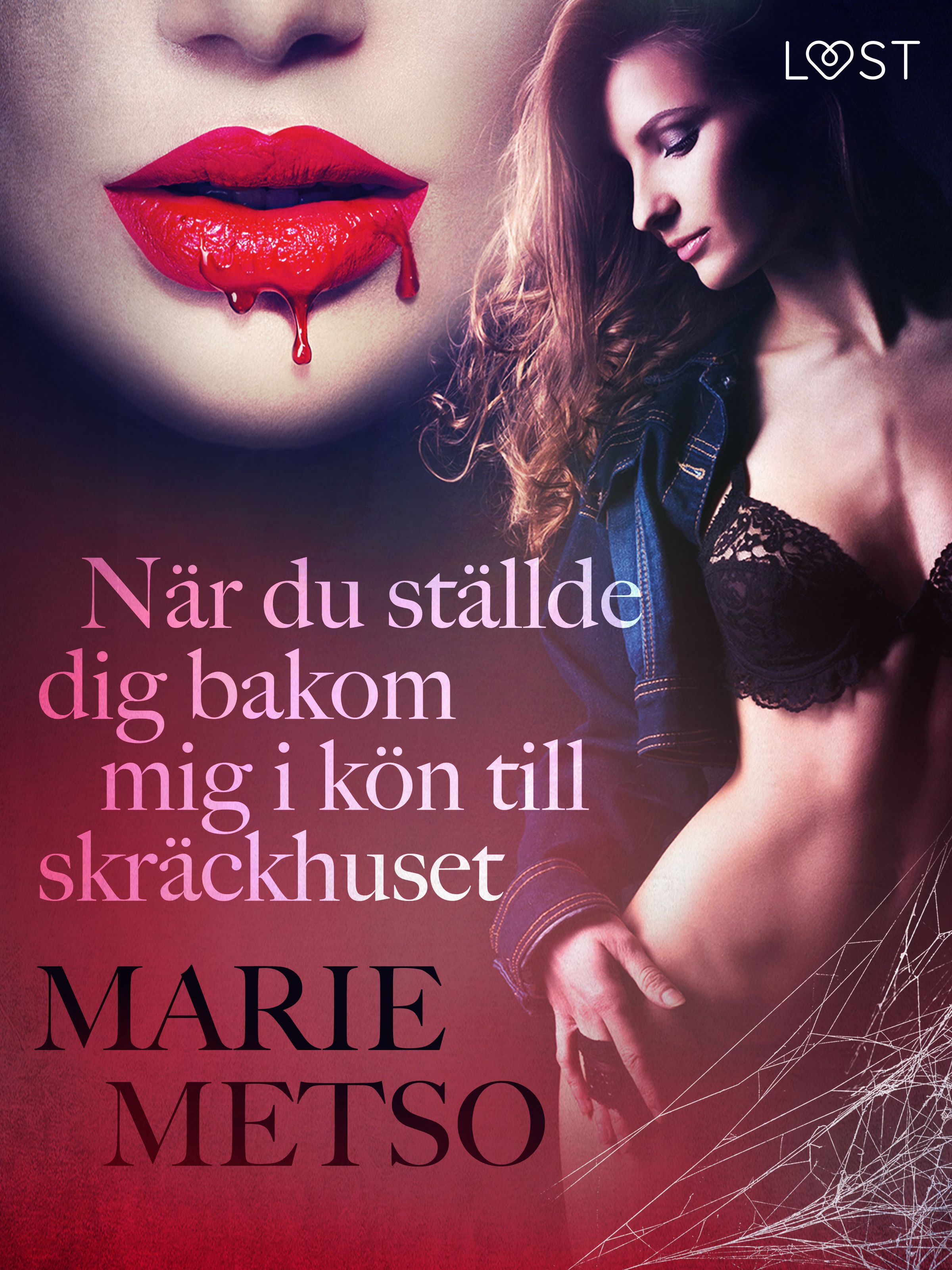 När du ställde dig bakom mig i kön till skräckhuset, e-bok av Marie Metso