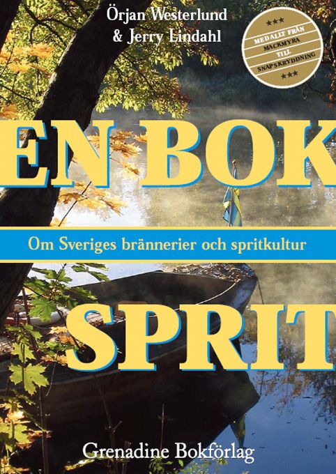 En bok sprit - svenska brännerier, eBook by Örjan Westerlund