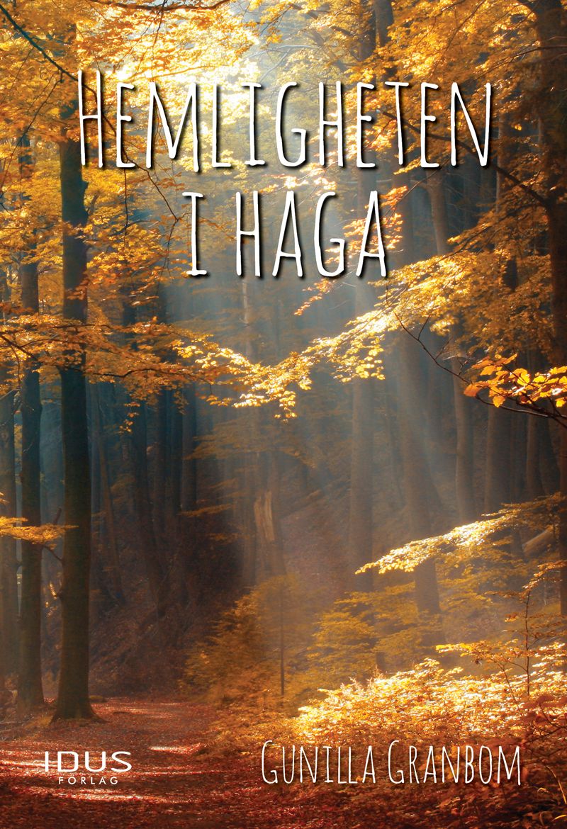 Hemligheten i Haga, e-bok av Gunilla Granbom