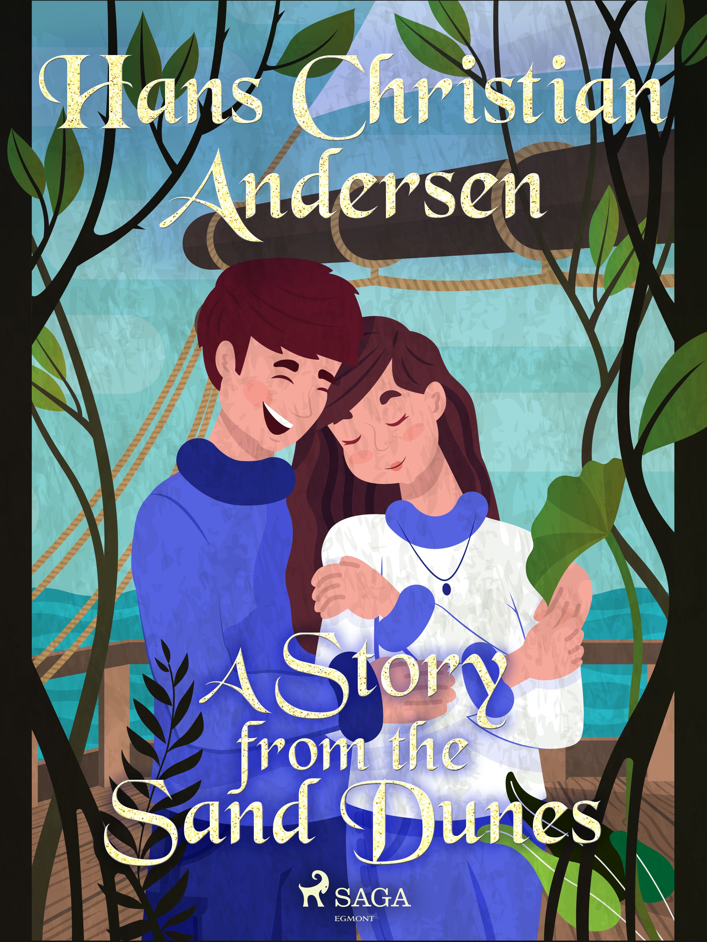 A Story from the Sand Dunes, e-bok av Hans Christian Andersen