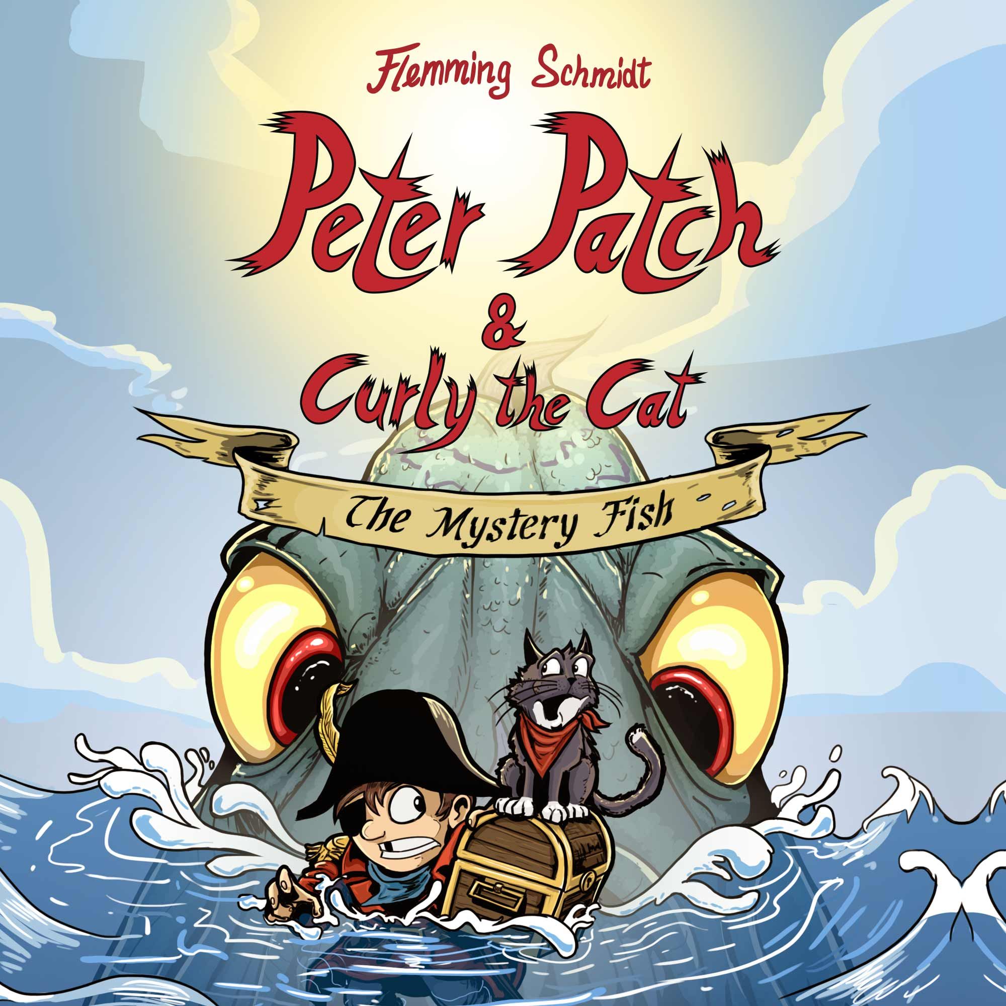 Peter Patch and Curly the Cat #1: The Mystery Fish, audiobook by Flemming Schmidt