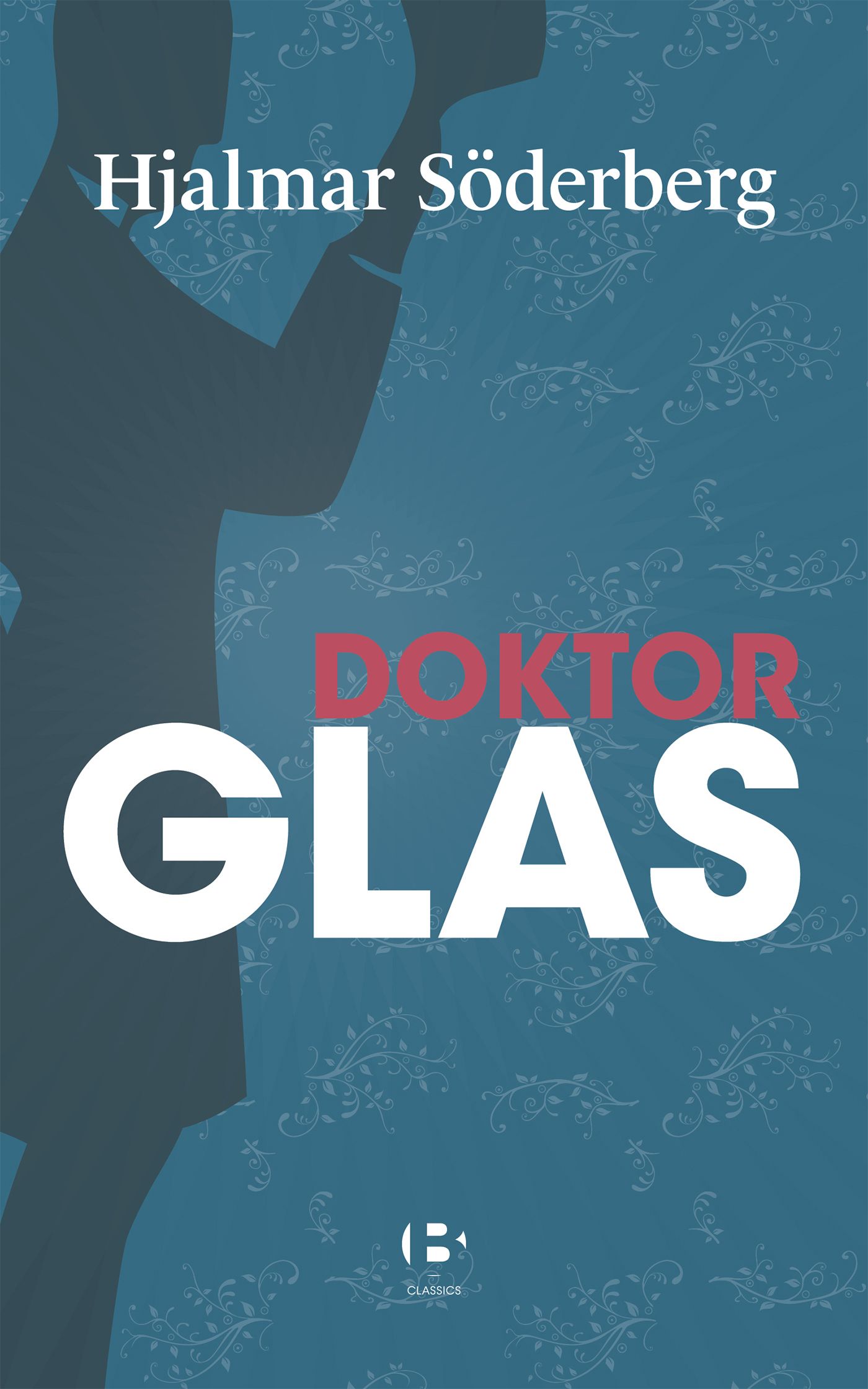 Doktor Glas, e-bog af Hjalmar Söderberg