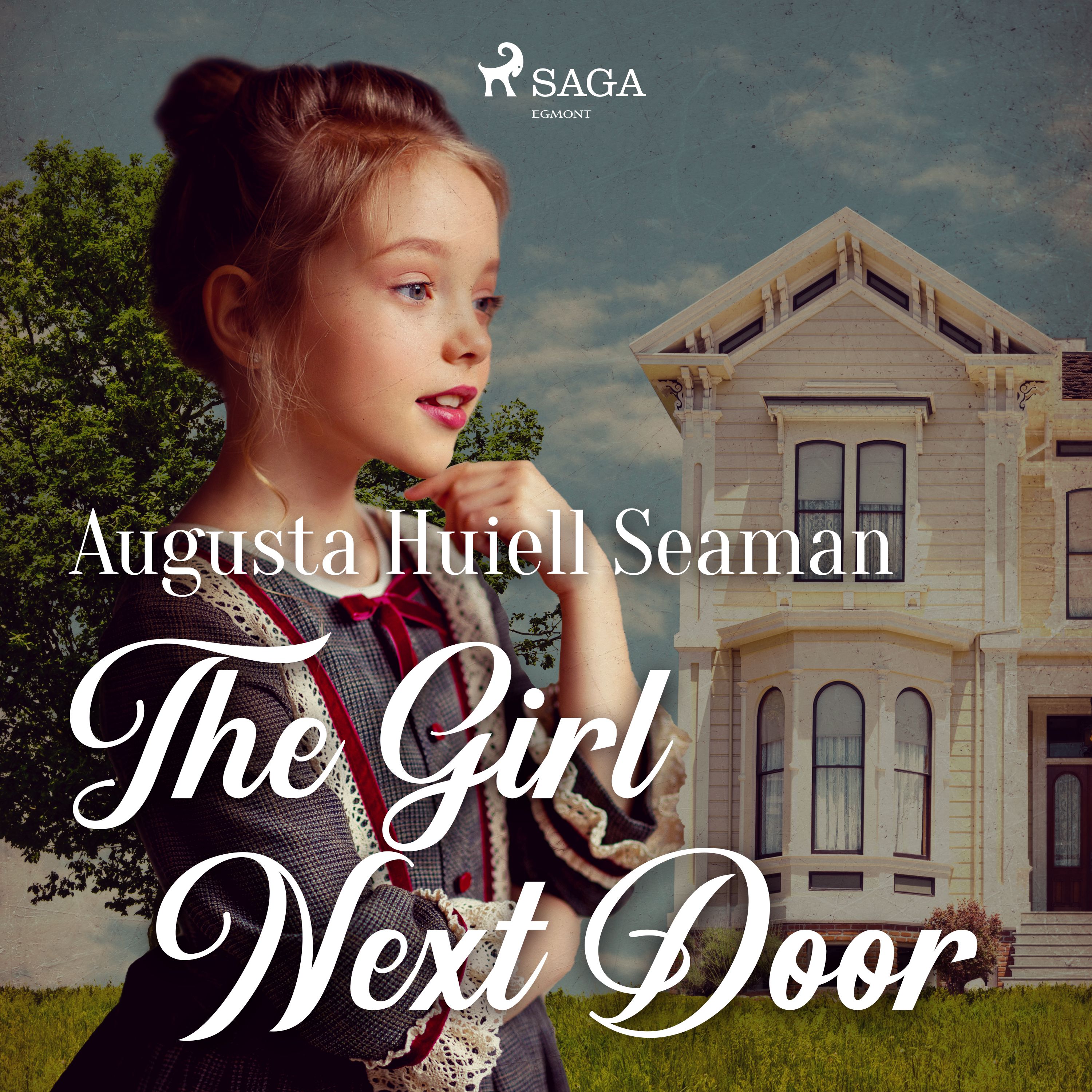 The Girl Next Door, audiobook by Augusta Huiell Seaman