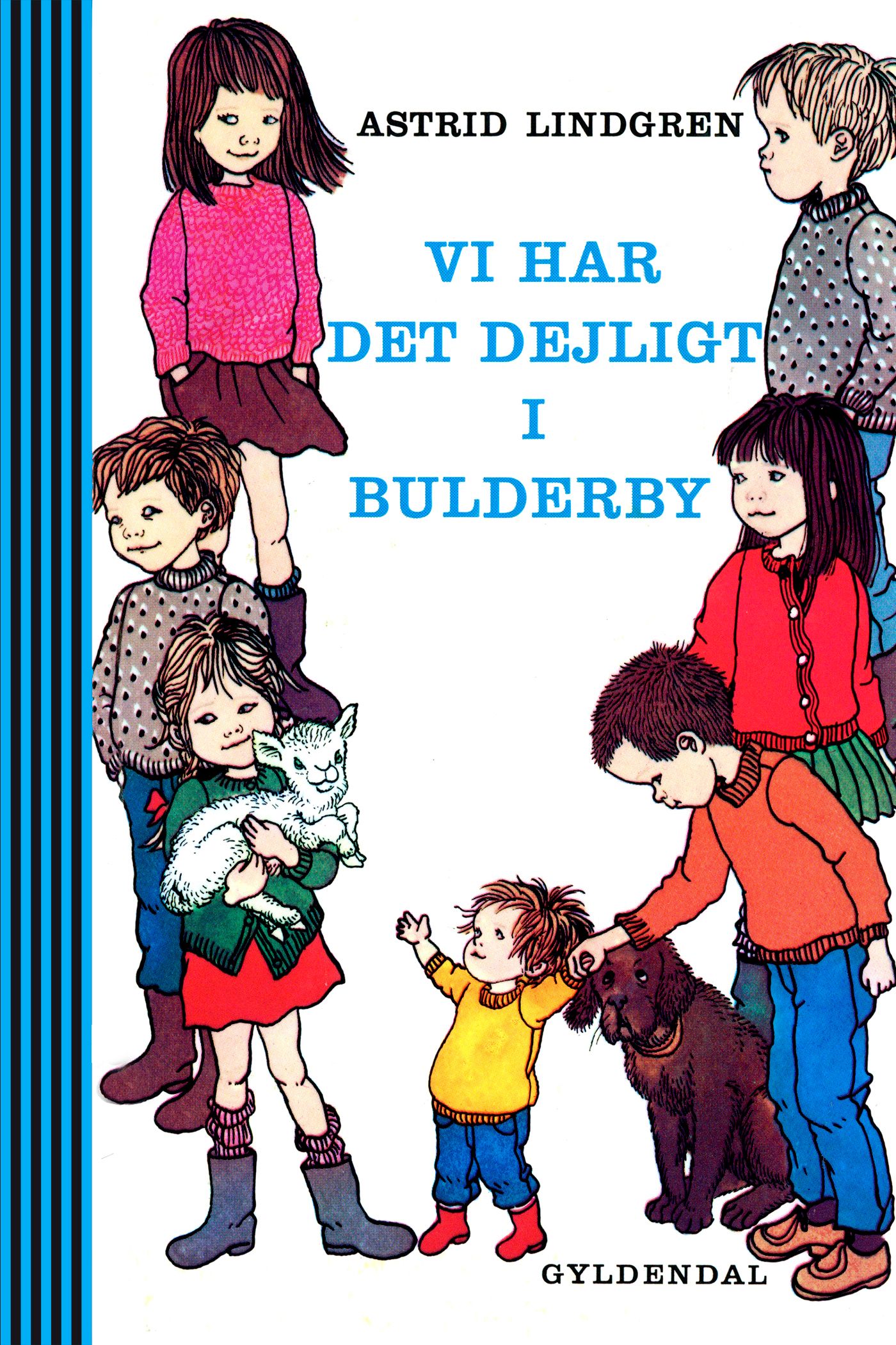 Vi har det dejligt i Bulderby, eBook by Astrid Lindgren