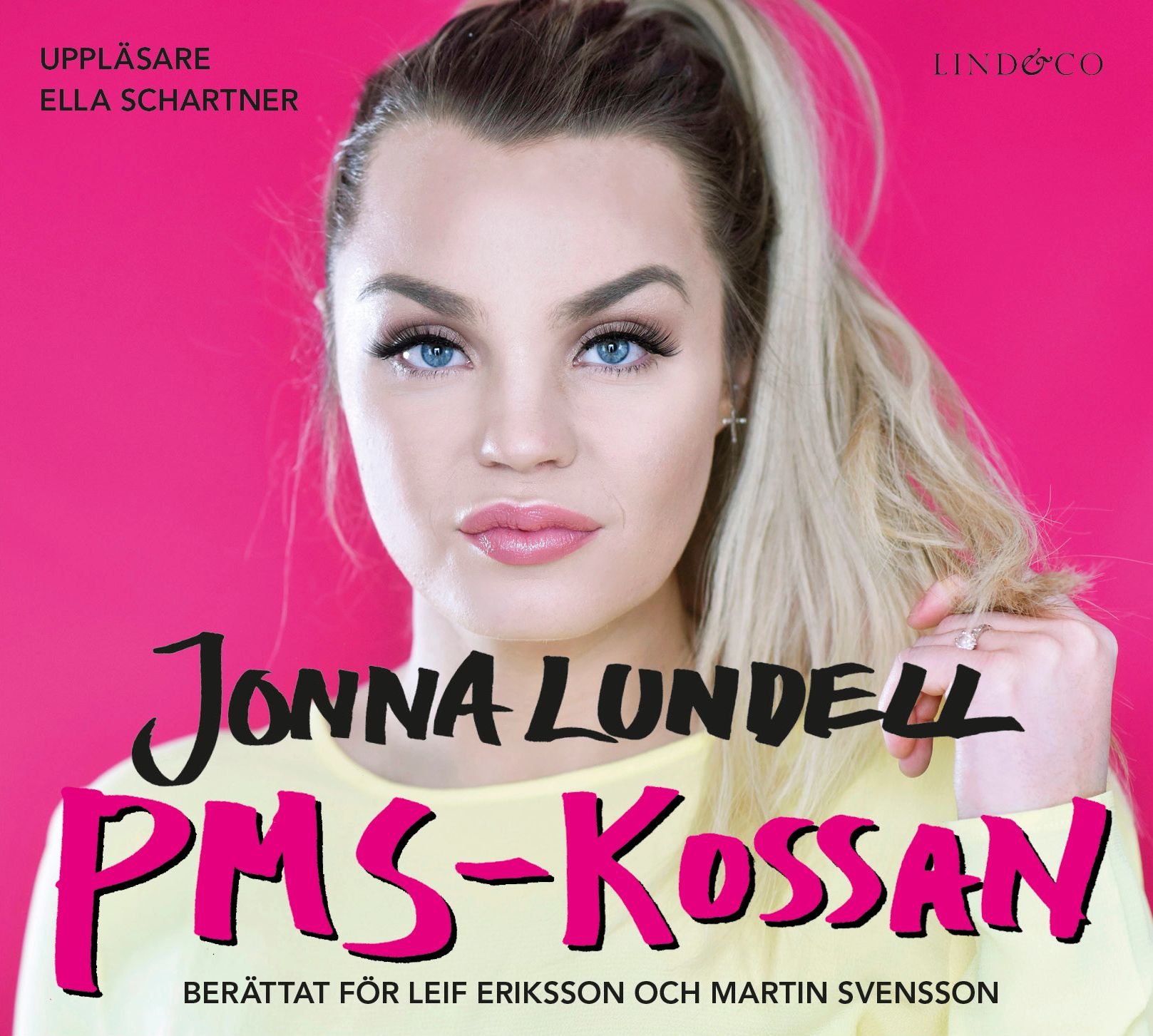Jonna Lundell - PMS-kossan, ljudbok av Leif Eriksson, Jonna Lundell, Martin Svensson
