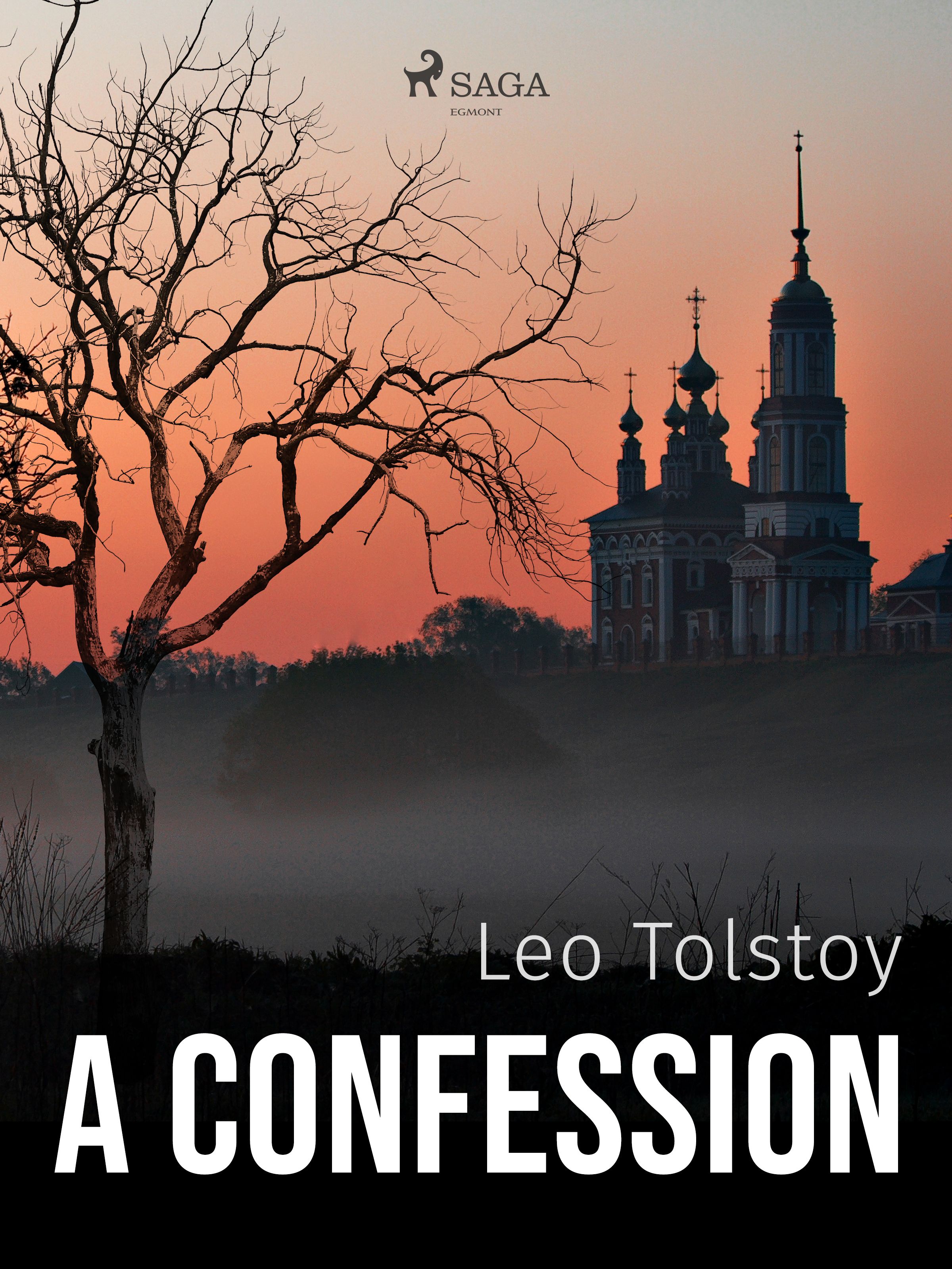 A Confession, eBook by Leo Tolstoy