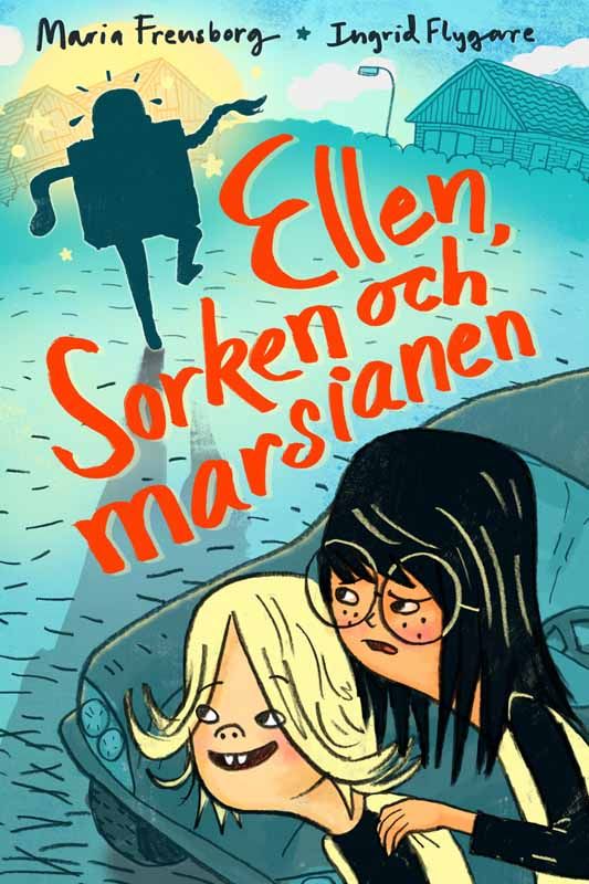 Ellen, Sorken och marsianen, e-bog af Maria Frensborg