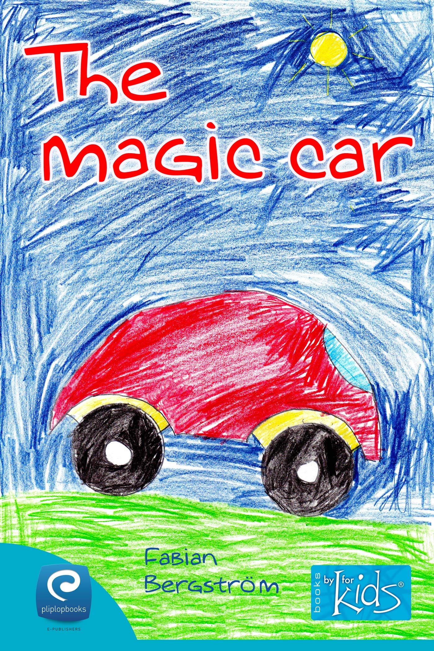 The magic car, e-bog af Fabian Bergström