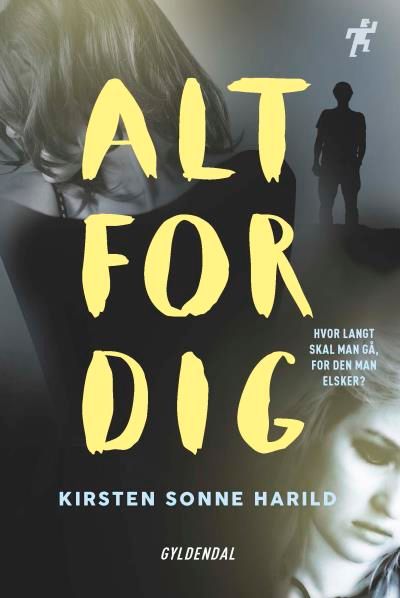 Alt for dig, audiobook by Kirsten Sonne Harild