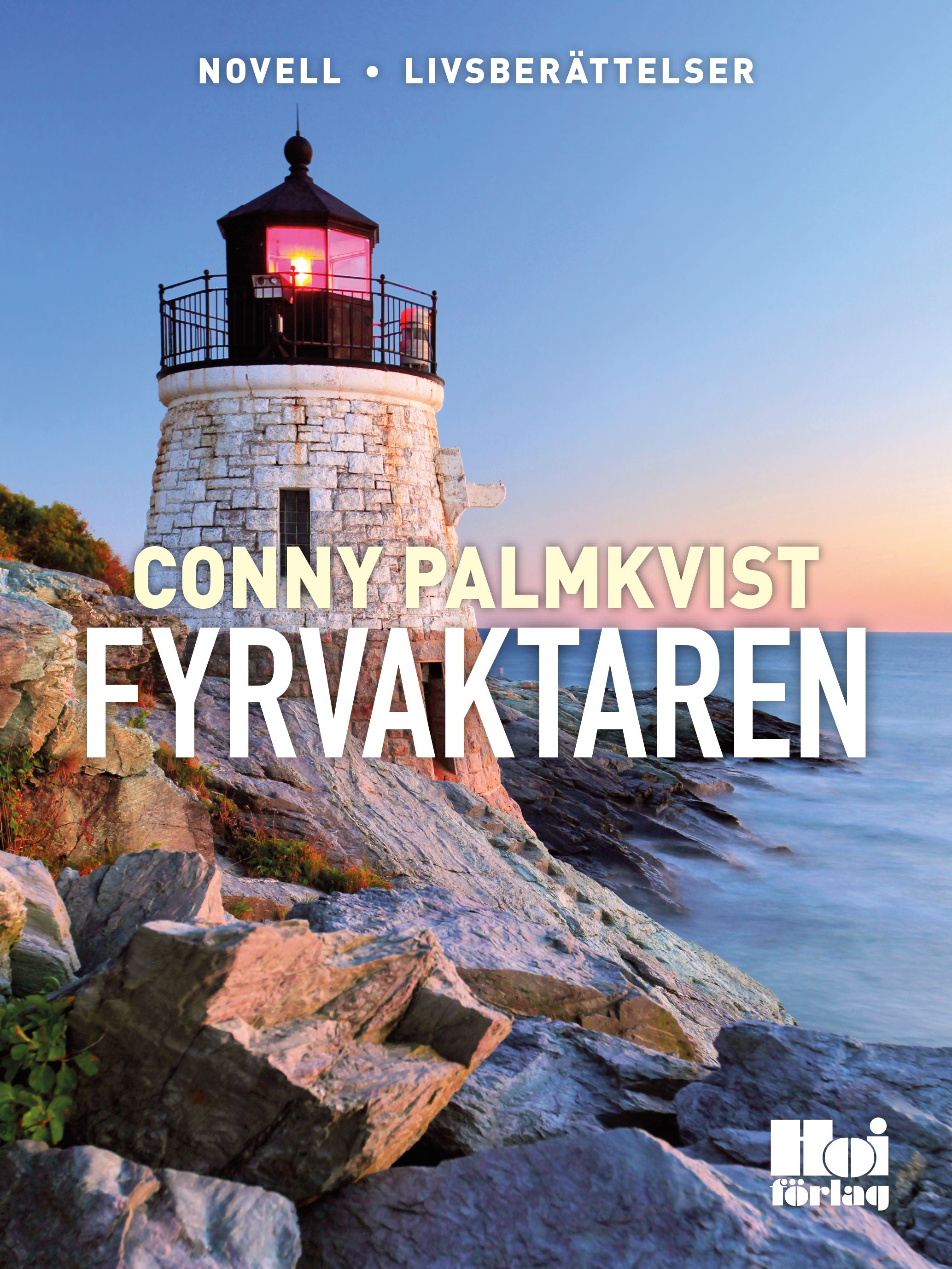 Fyrvaktaren, eBook by Conny Palmkvist