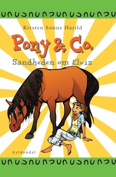 Pony & Co. 8 - Sandheden om Elvis, lydbog af Kirsten Sonne Harild