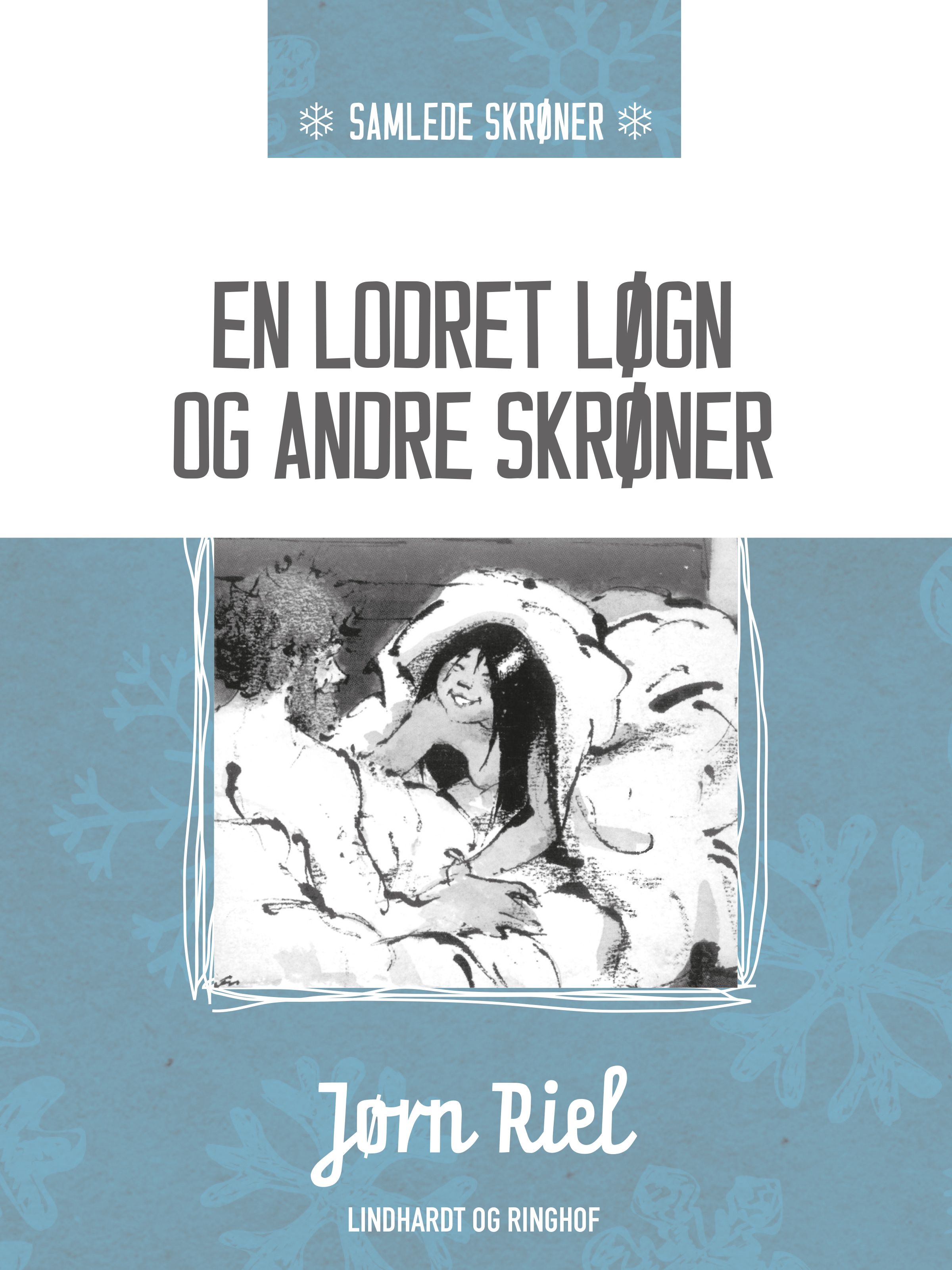 En lodret løgn og andre skrøner, e-bog af Jørn Riel