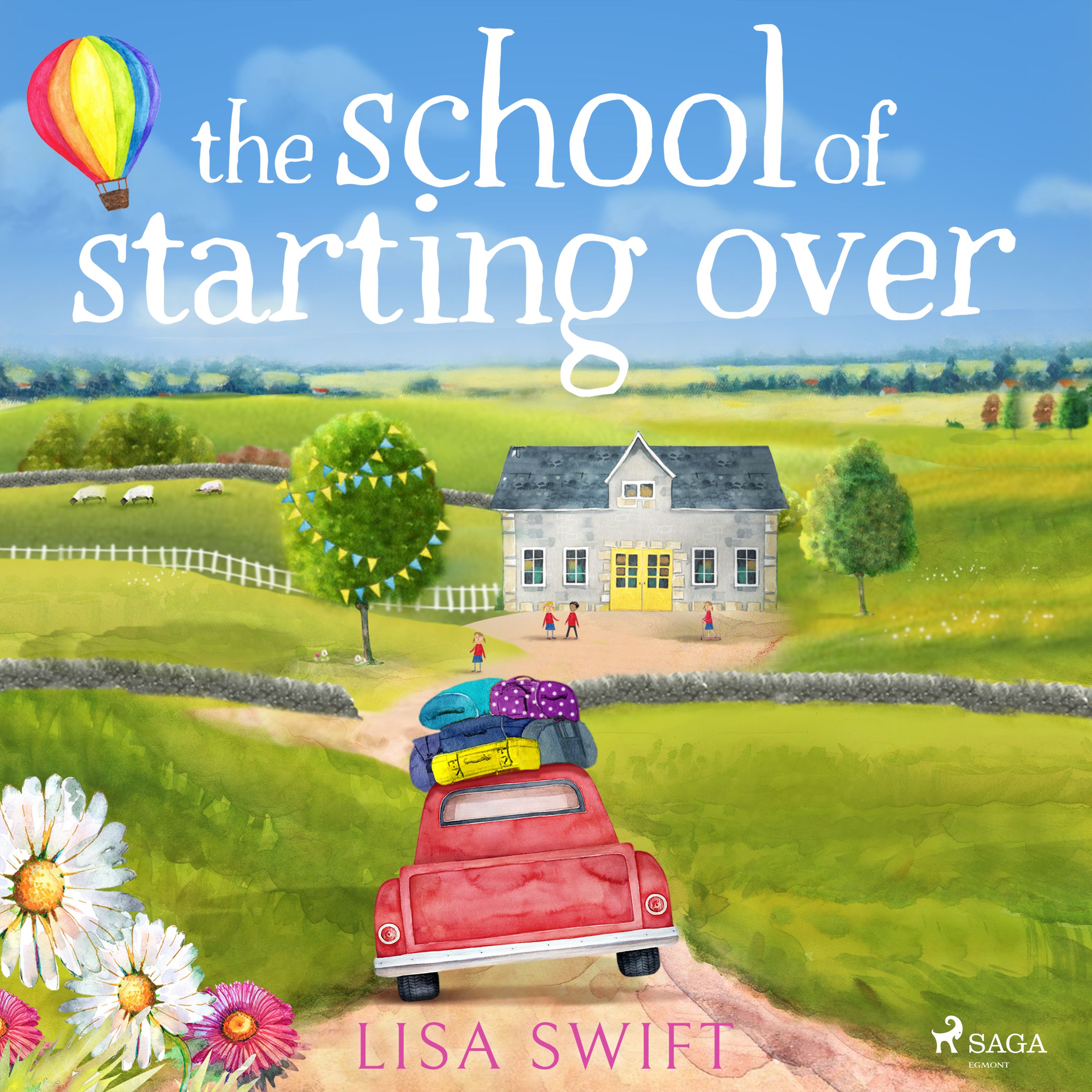 The School of Starting Over, audiobook by Lisa Swift