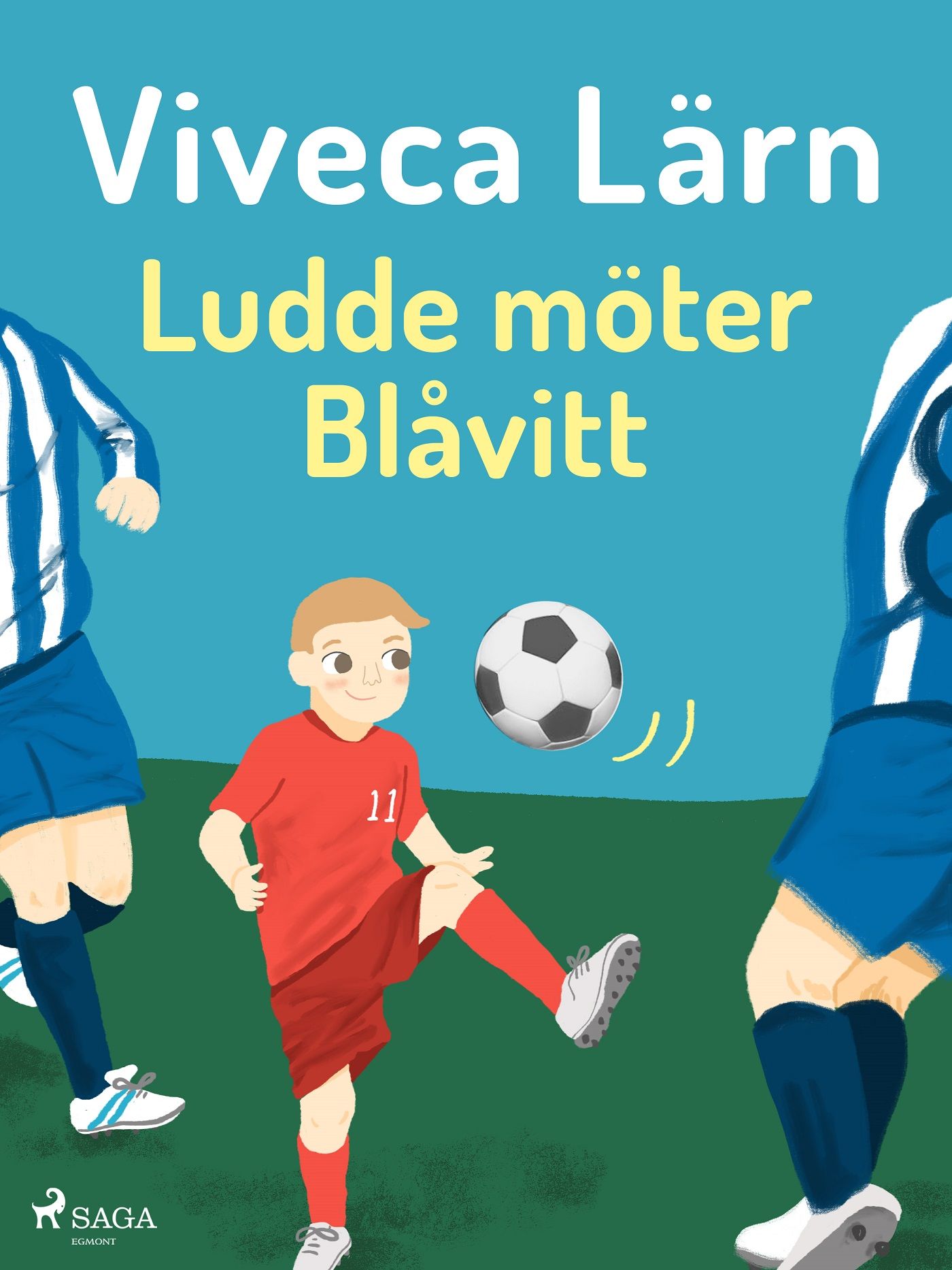 Ludde möter blåvitt, e-bok av Viveca Lärn