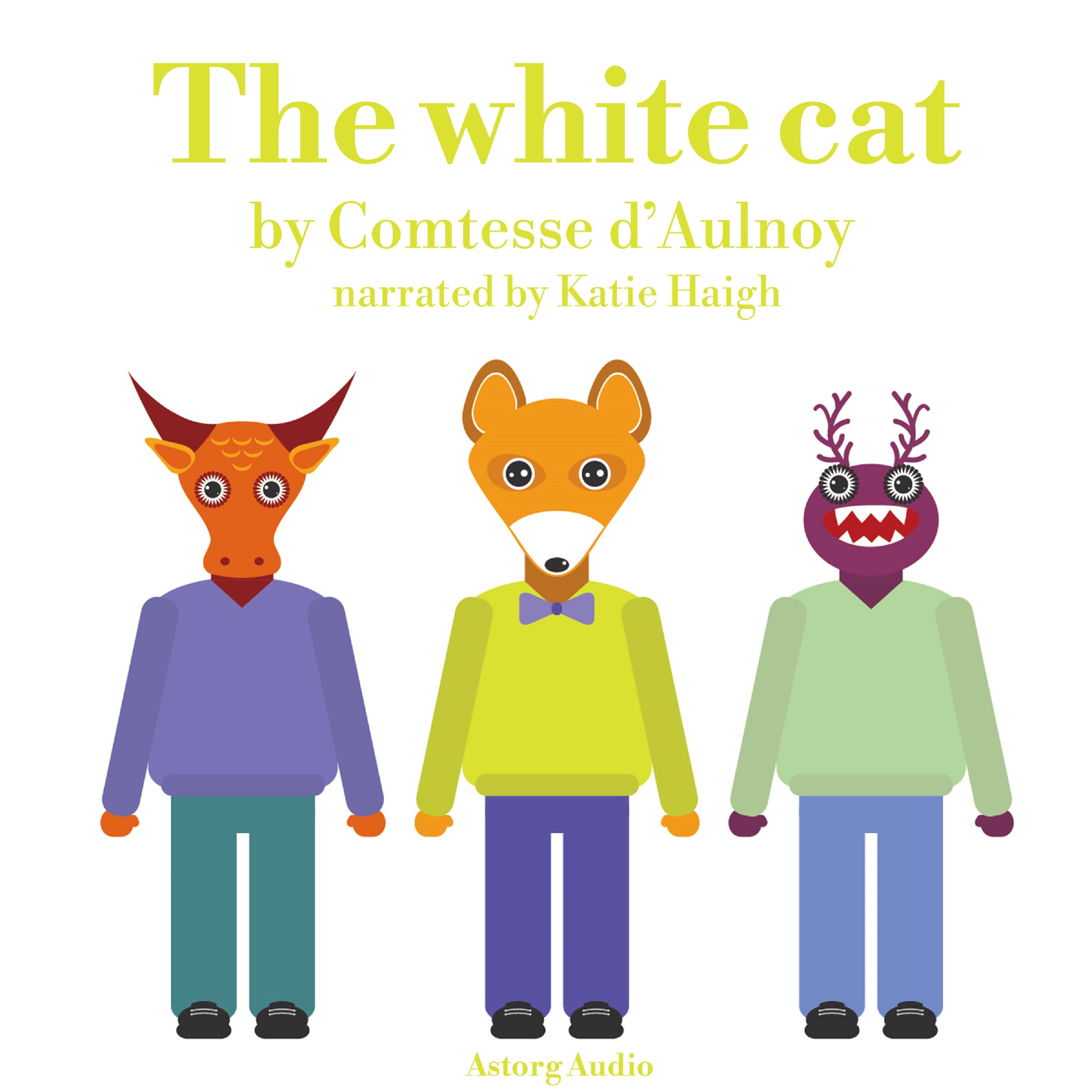The White Cat, audiobook by Madame d'Aulnoy