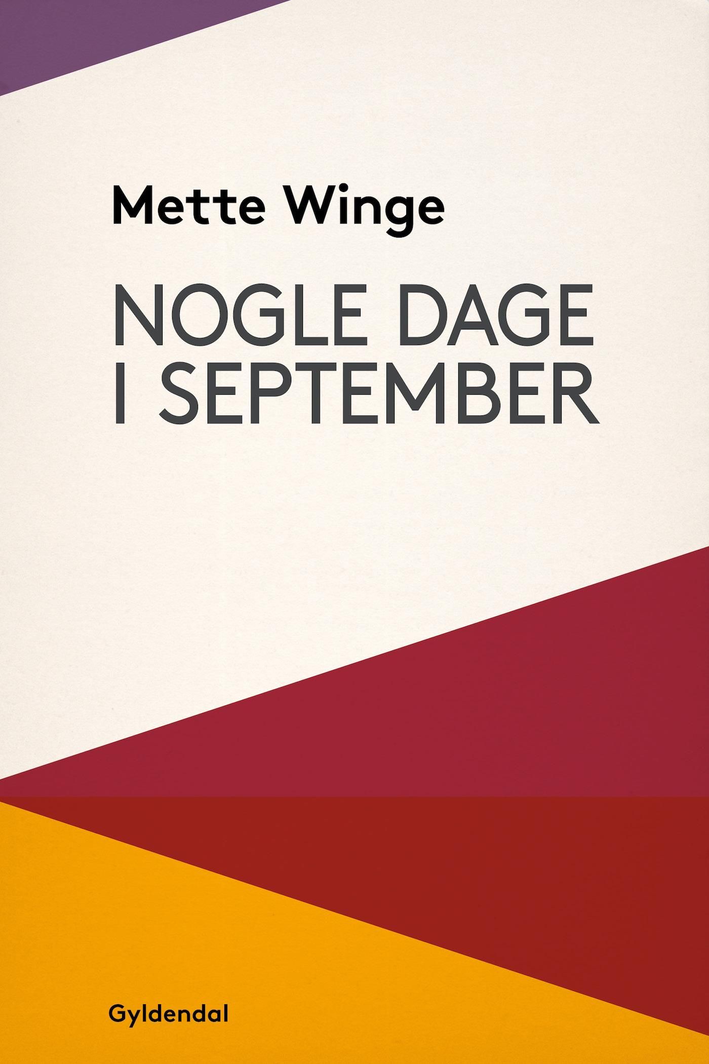Nogle dage i september, e-bok av Mette Winge