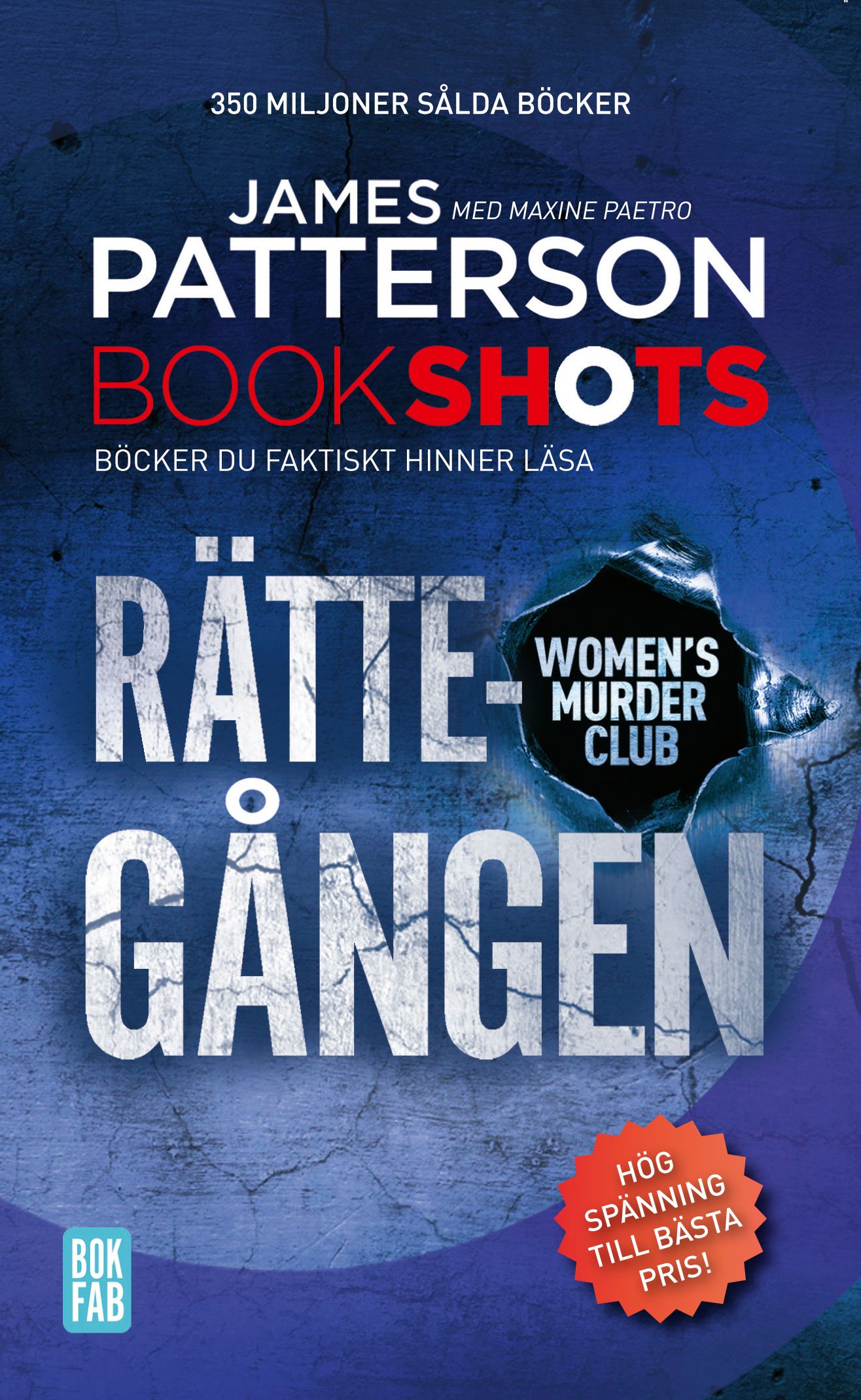 Bookshots: Rättegången - Women's murder club, e-bog af Maxine Paetro, James Patterson