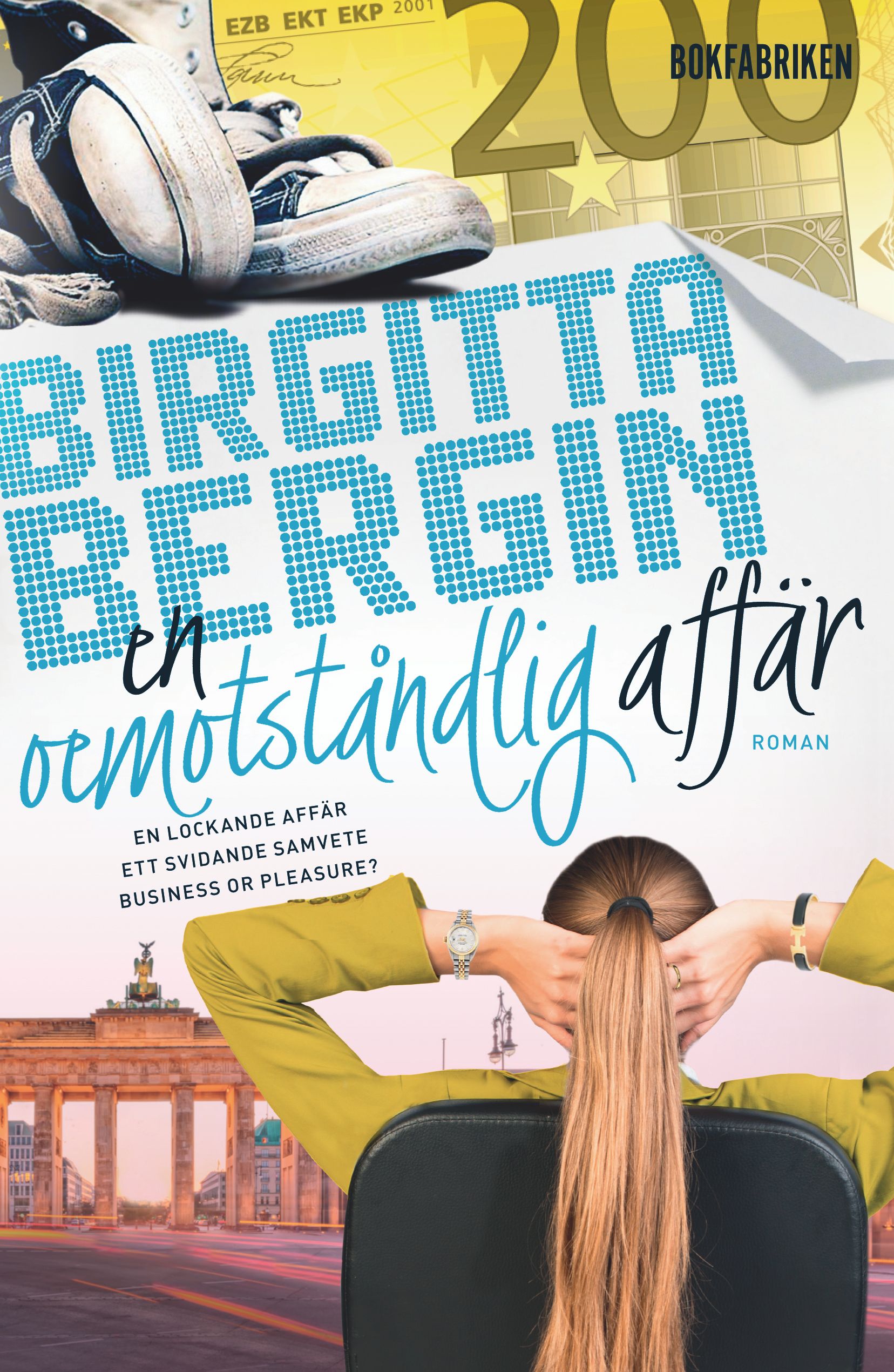 En oemotståndlig affär, e-bok av Birgitta Bergin