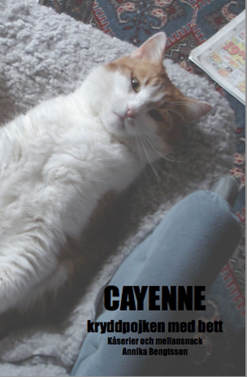 Cayenne - kryddpojken med bett, e-bog af Annika Bengtsson