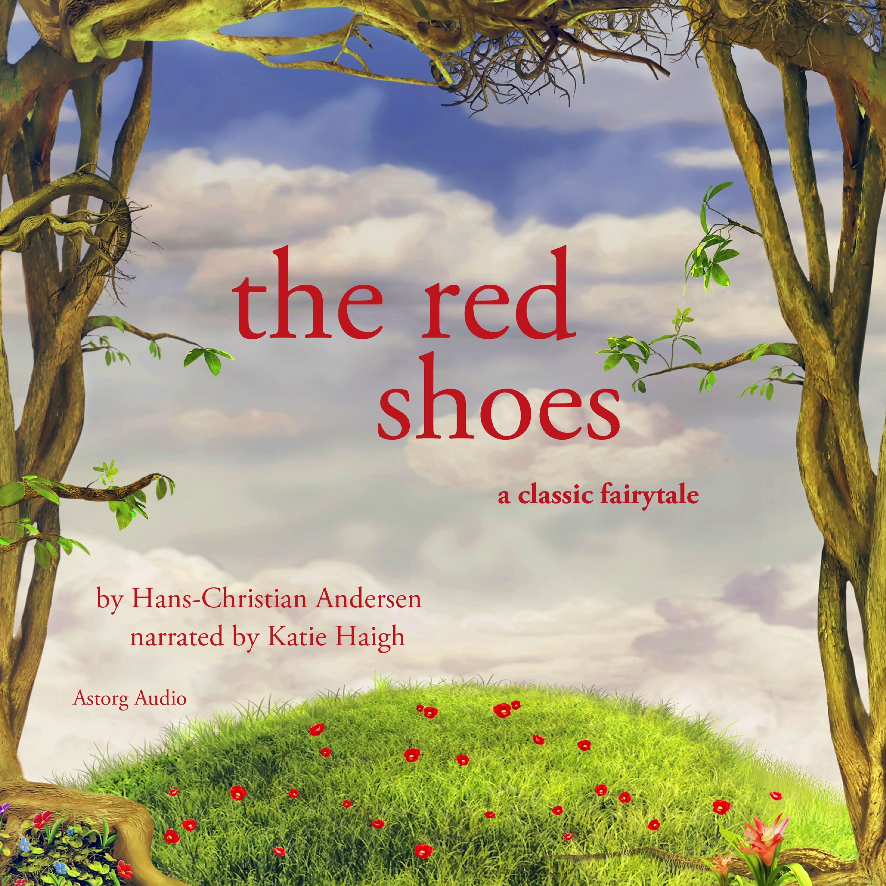 The Red Shoes, a Fairy Tale, audiobook by Hans Christian Andersen