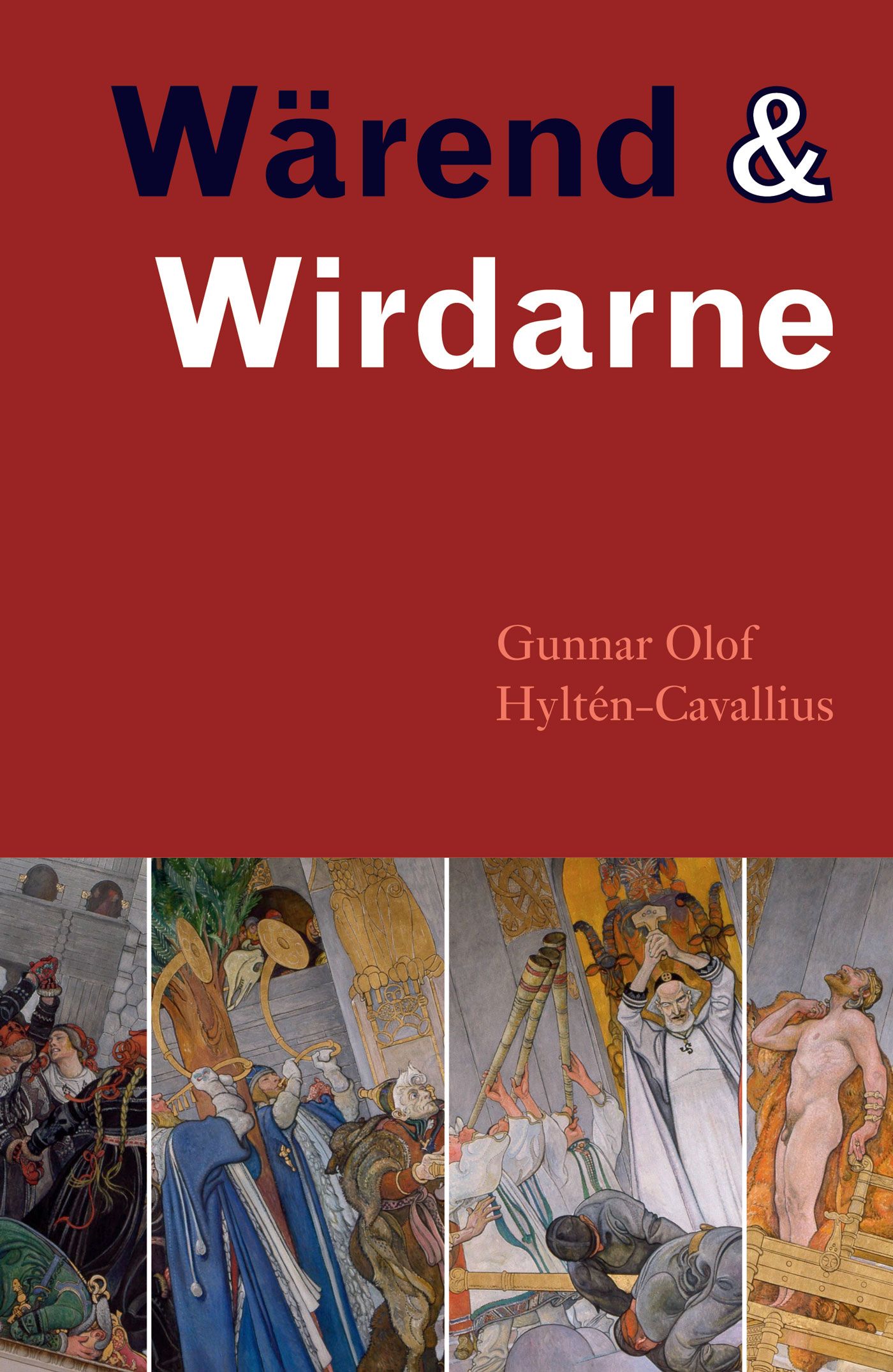 Wärend och wirdarne, e-bog af Gunnar Olof Hyltén-Cavallius