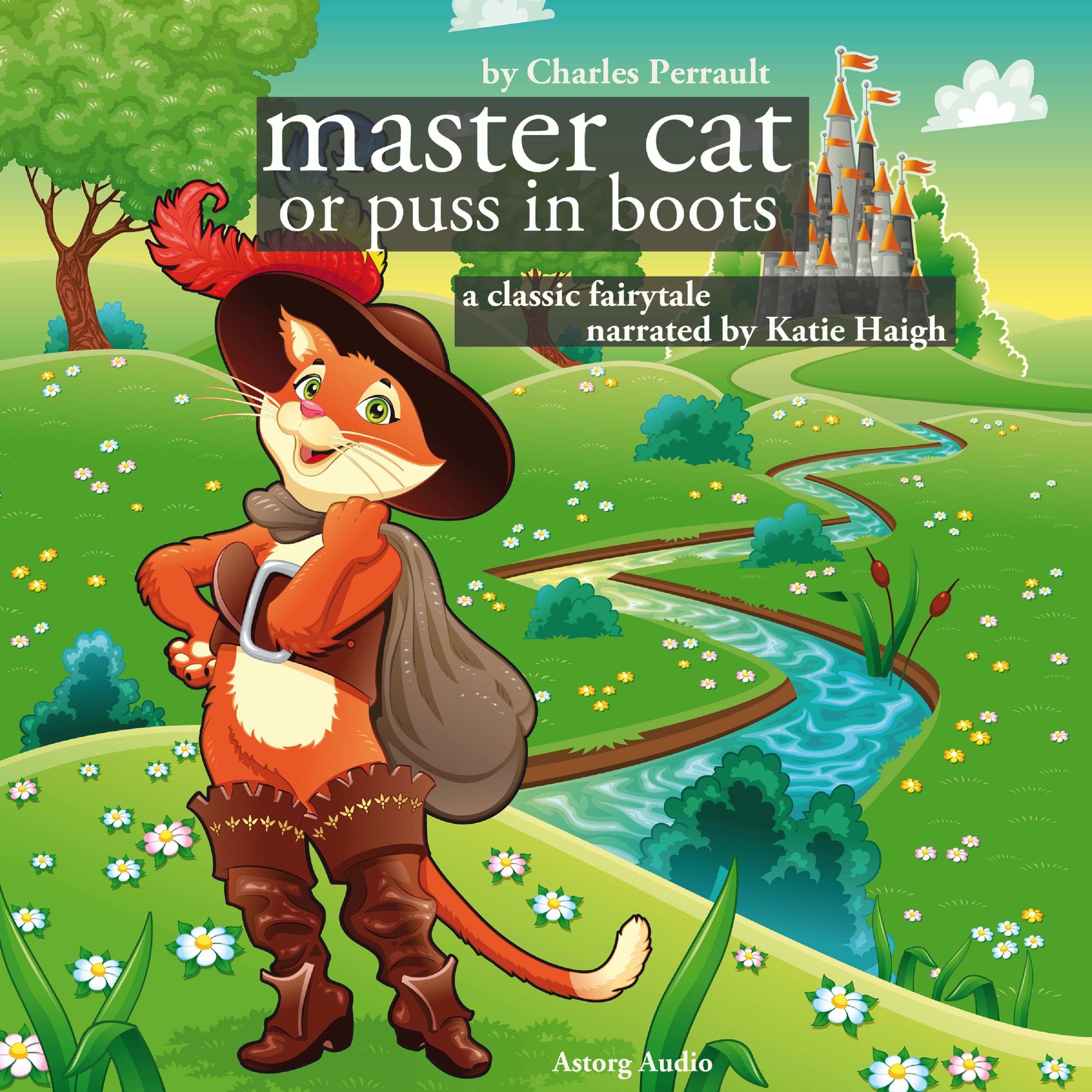 The Master Cat or Puss in Boots, a Fairy Tale, audiobook by Charles Perrault
