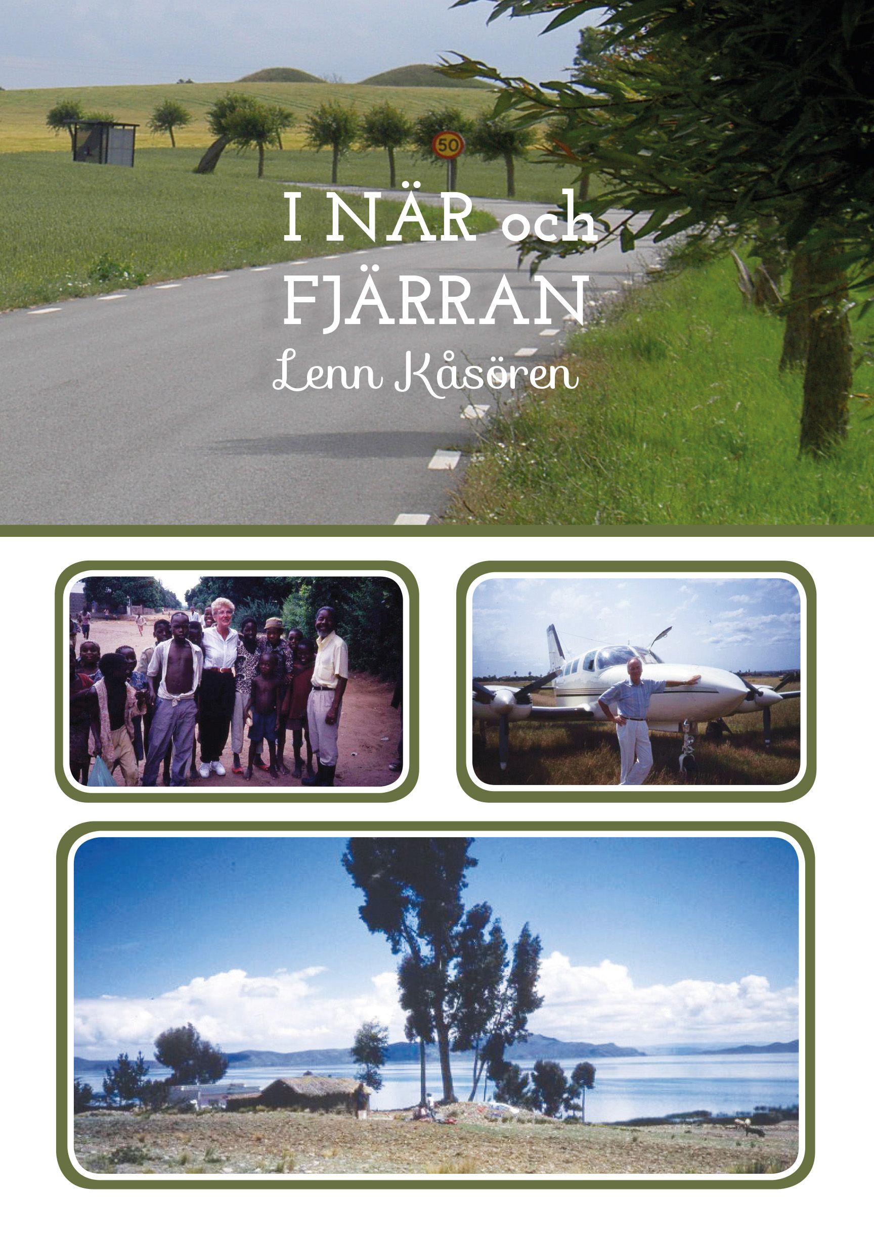 I NÄR och FJÄRRAN, e-bog af Lenn Kåsören