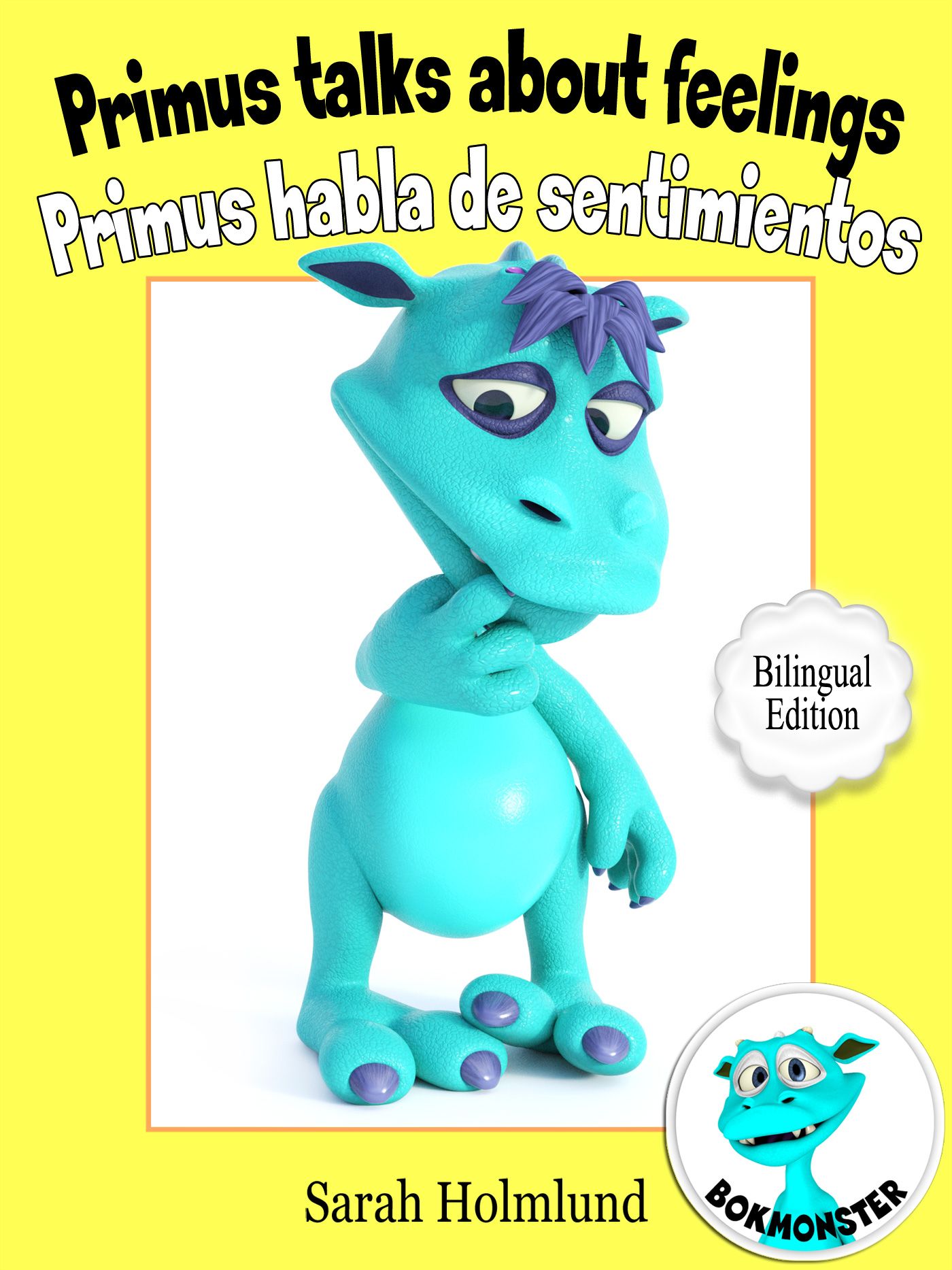 Primus talks about feelings - Primus habla de sentimientos  - Bilingual Edition, e-bog af Sarah Holmlund