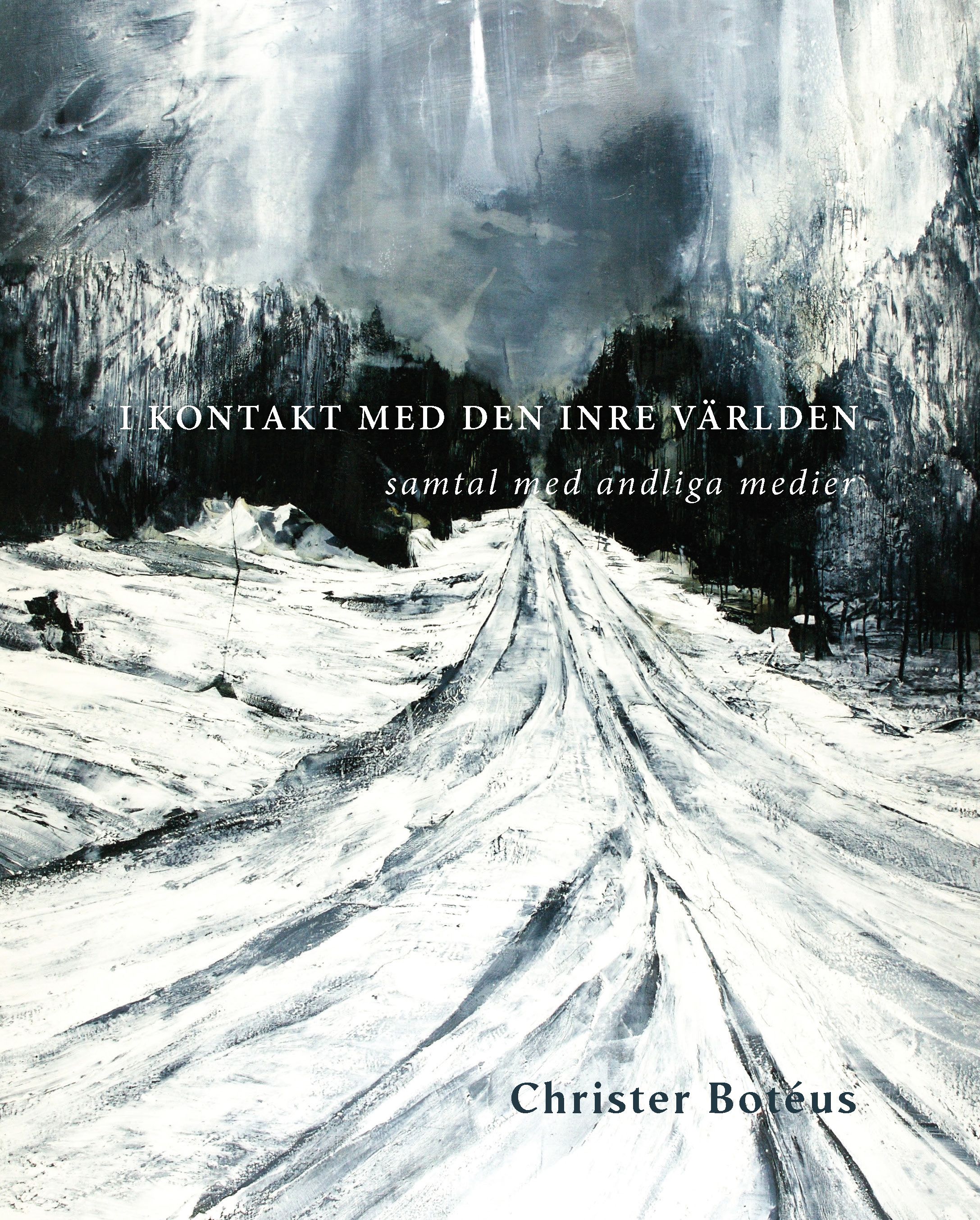 I kontakt med den inre världen, e-bok av Christer Boteus