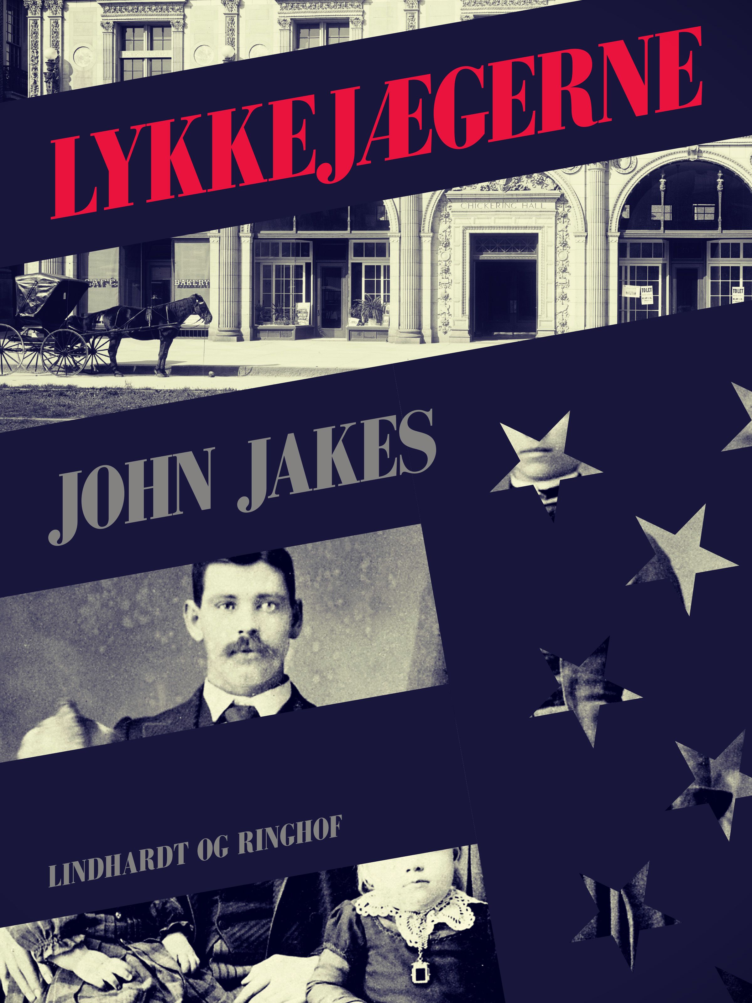 Lykkejægerne, e-bok av John Jakes
