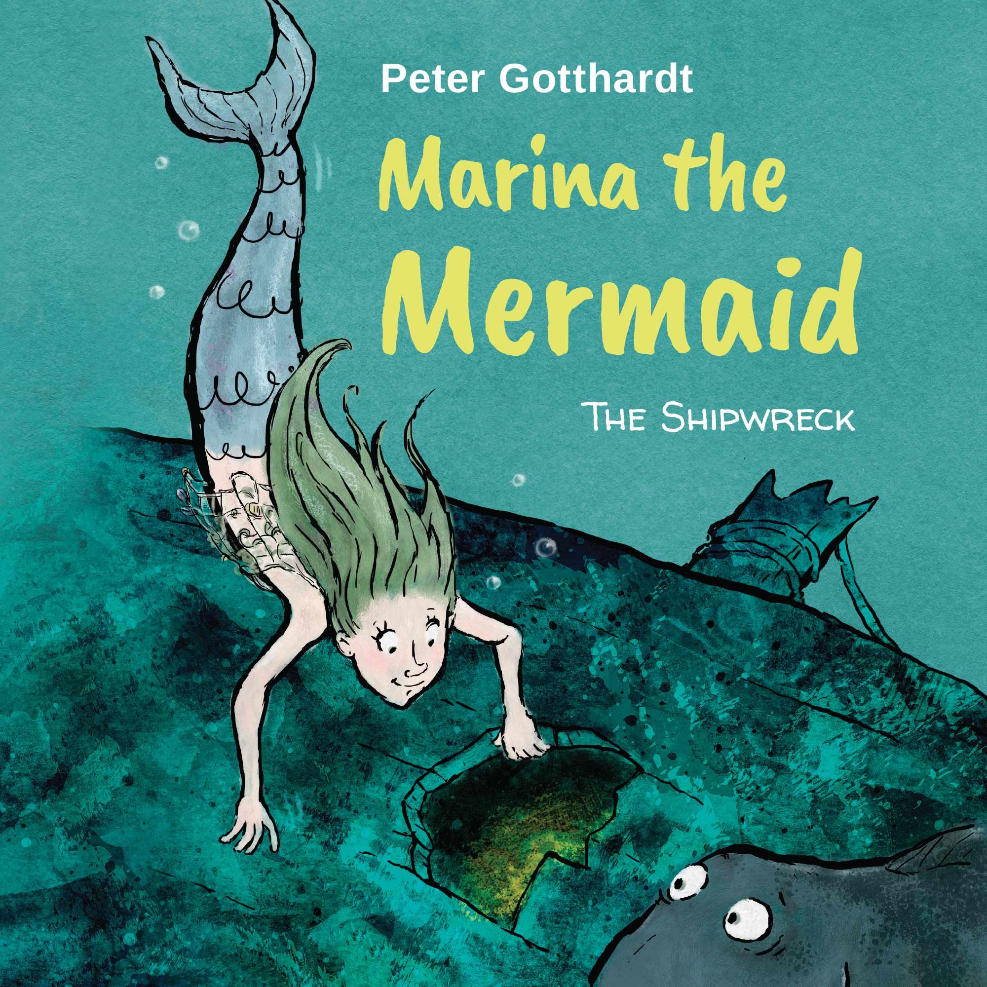 Marina the Mermaid #1: The Shipwreck, lydbog af Peter Gotthardt