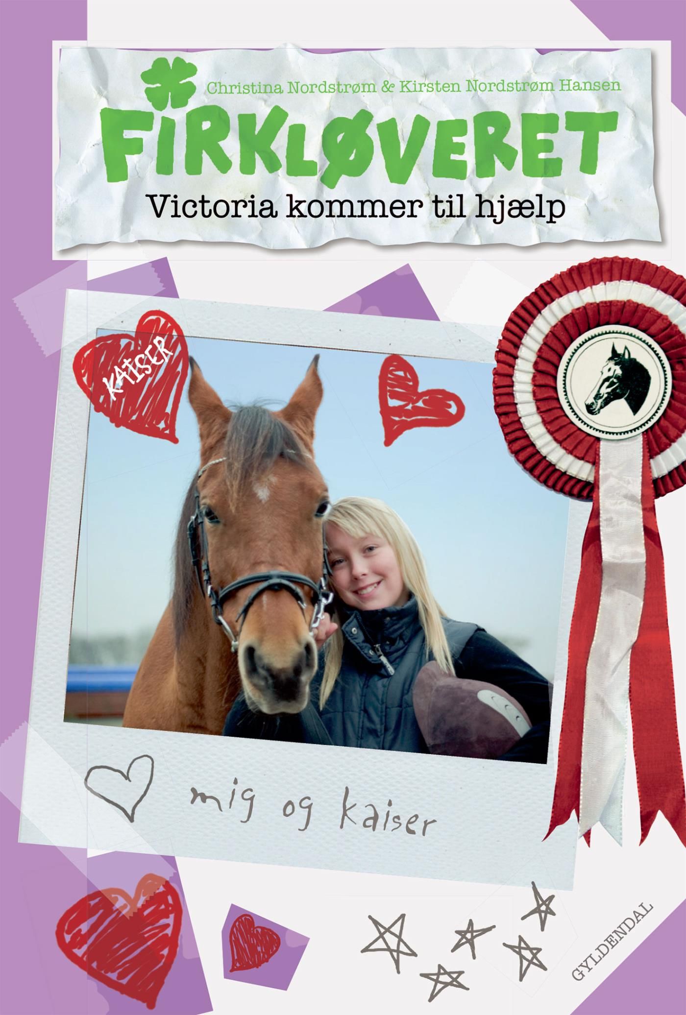 Firkløveret 1 - Victoria kommer til hjælp, e-bog af Kirsten Nordstrøm Hansen, Christina Nordstrøm