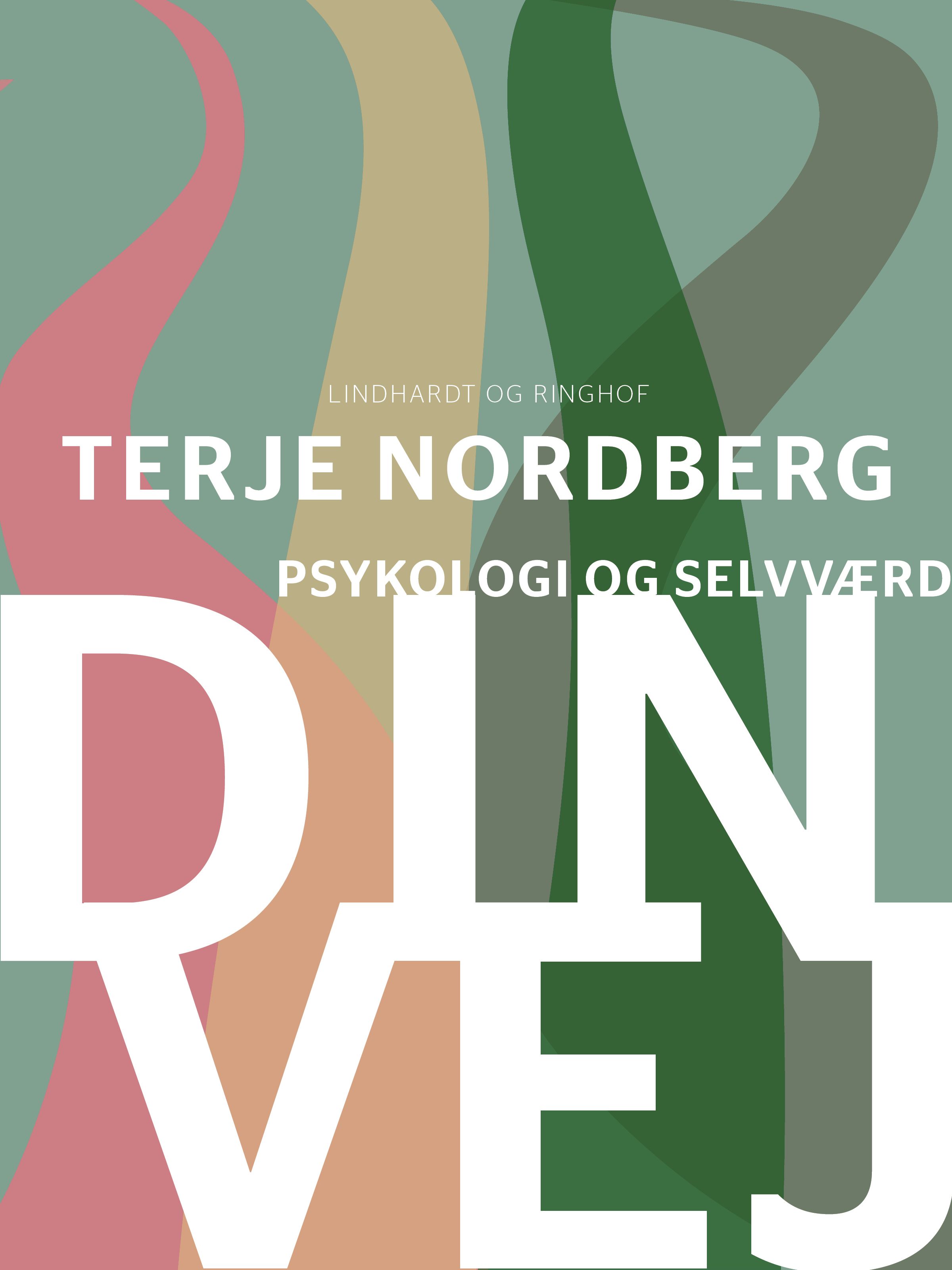 Din vej – psykologi og selvværd, eBook by Terje Nordberg