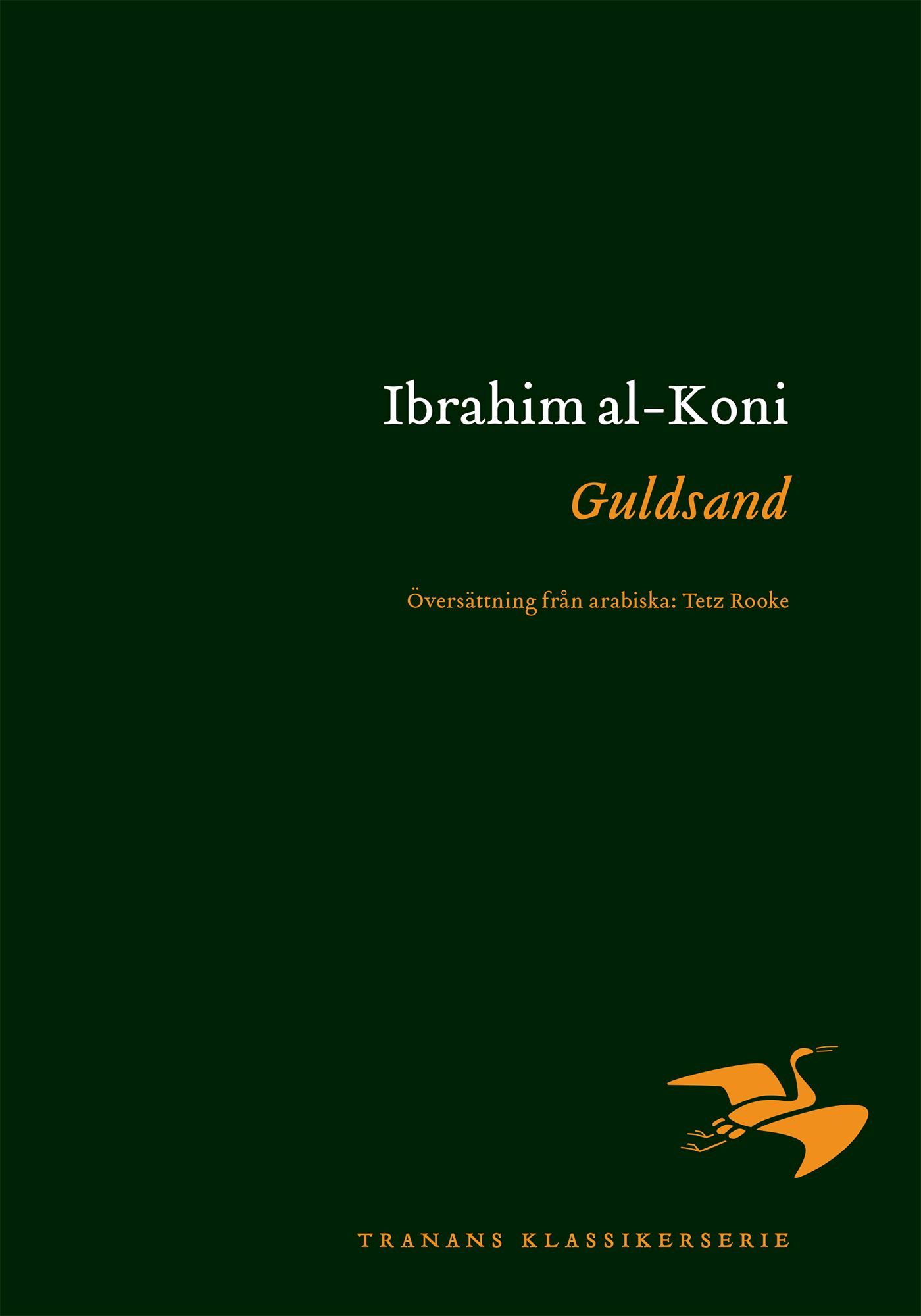 Guldsand, e-bok av Ibrahim al-Koni