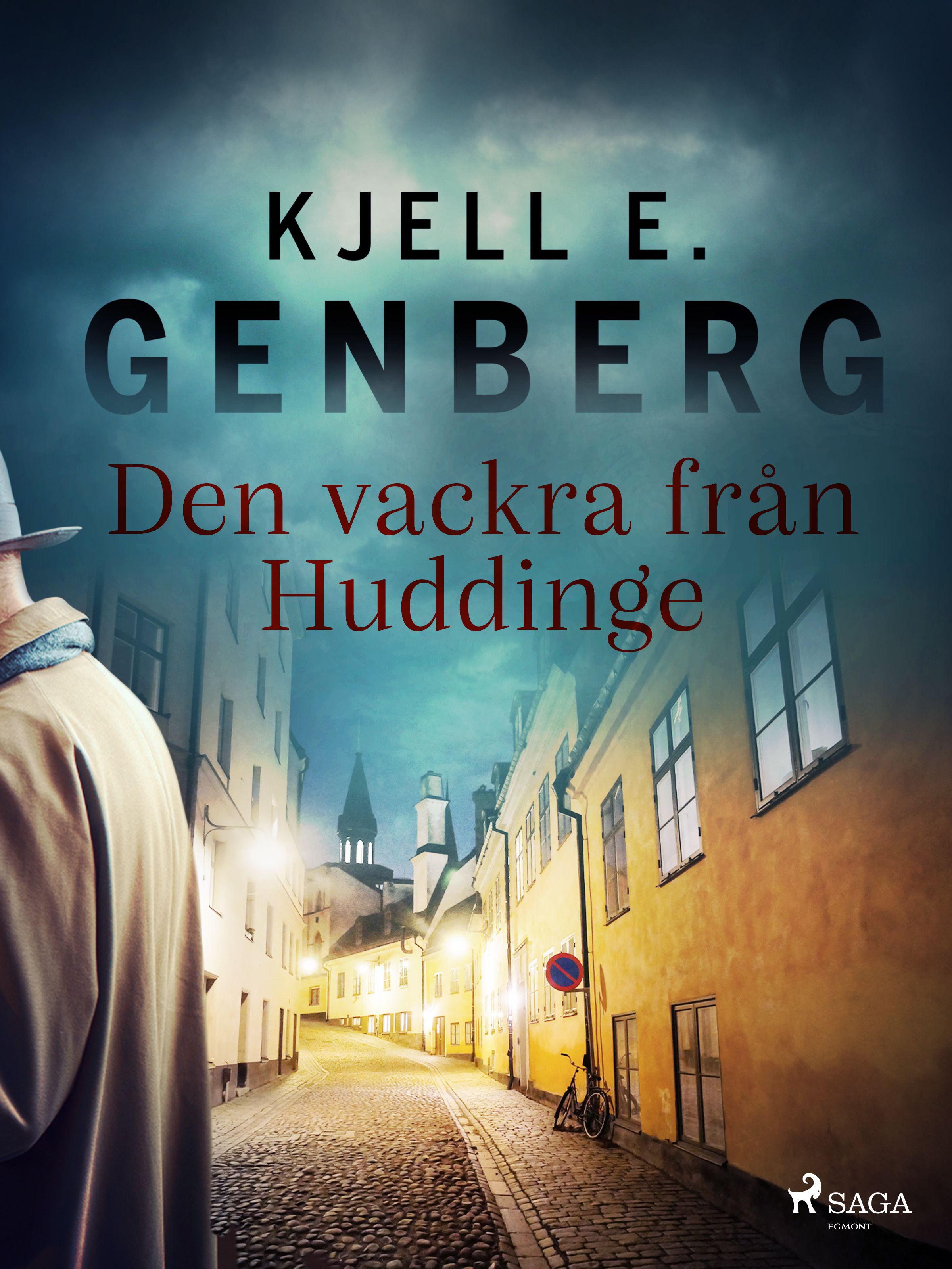 Den vackra från Huddinge, e-bog af Kjell E. Genberg