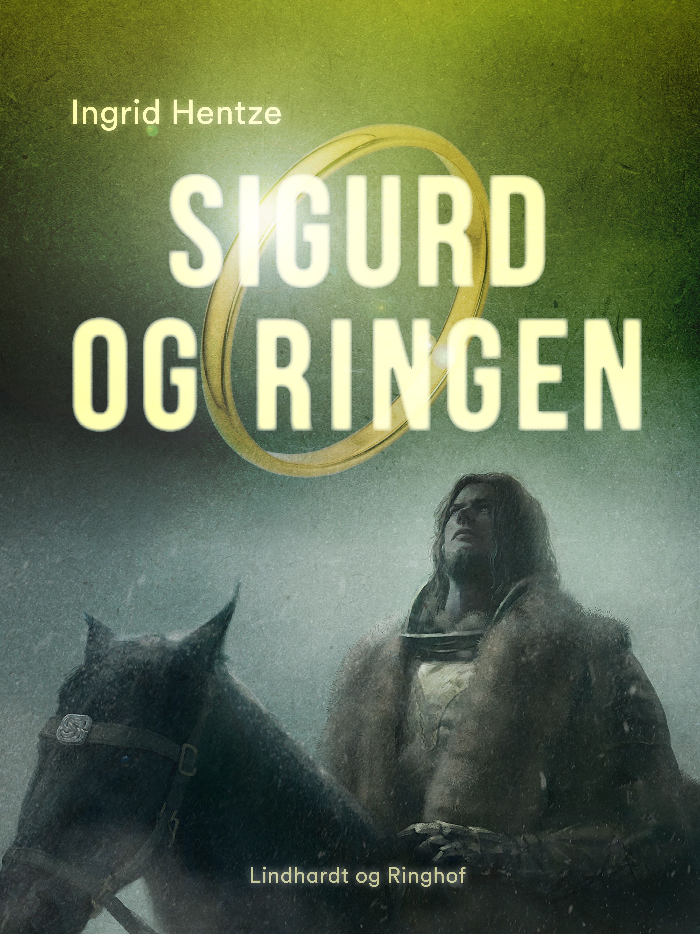 Sigurd og ringen, e-bog af Ingrid Hentze