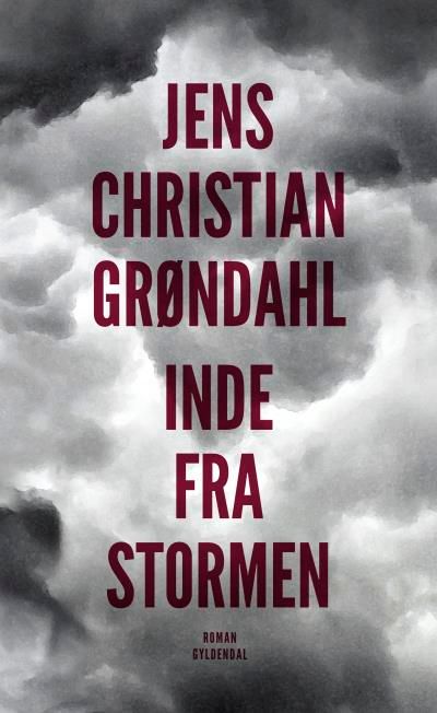 Inde fra stormen, ljudbok av Jens Christian Grøndahl