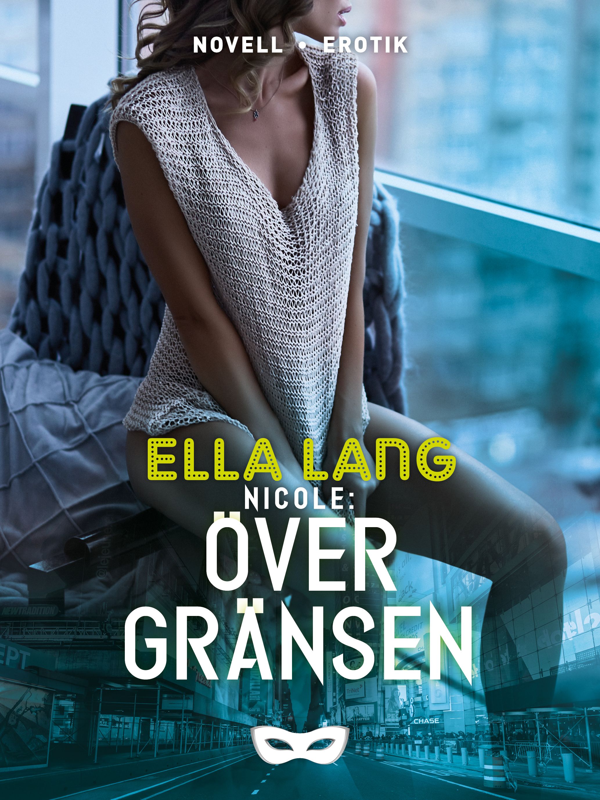 Nicole: Över gränsen, e-bog af Ella Lang