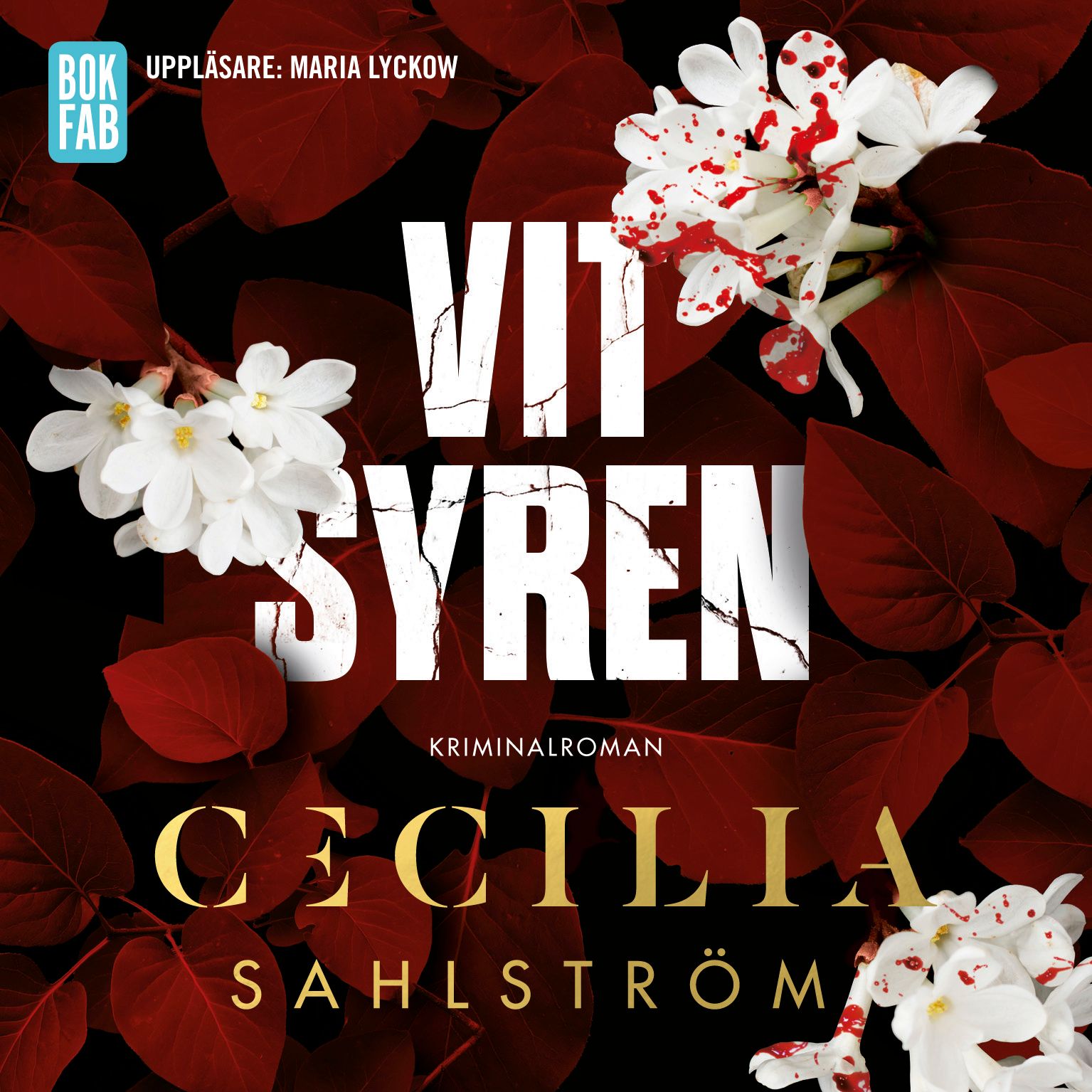 Vit syren, ljudbok av Cecilia Sahlström