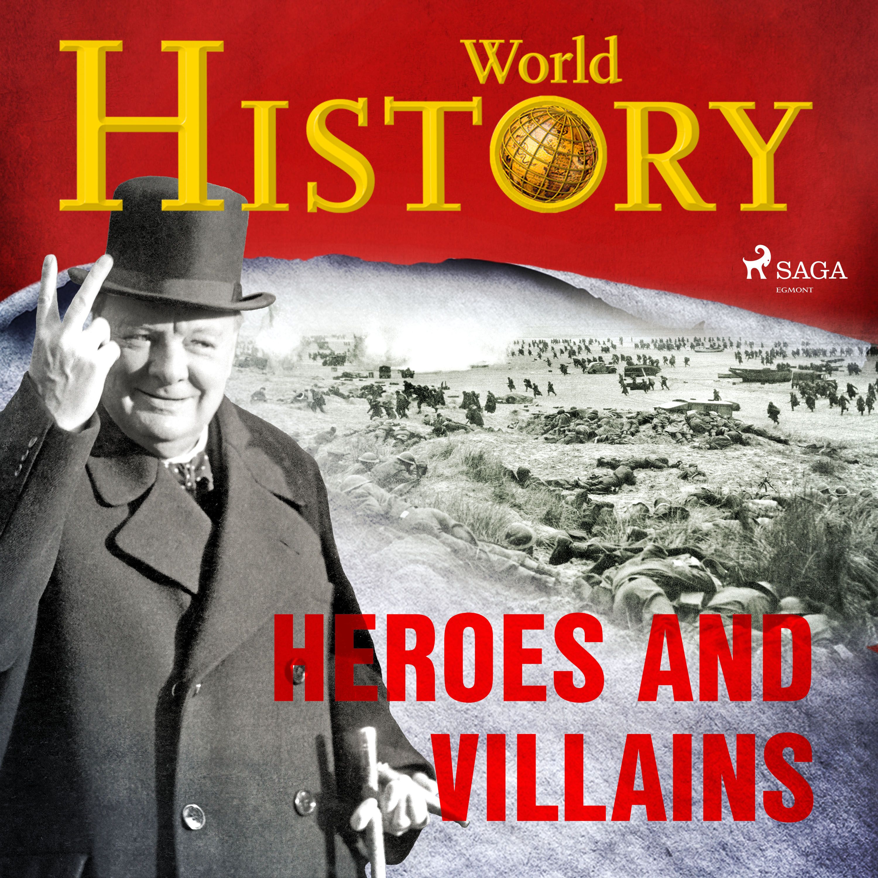 Heroes and Villains, lydbog af World History