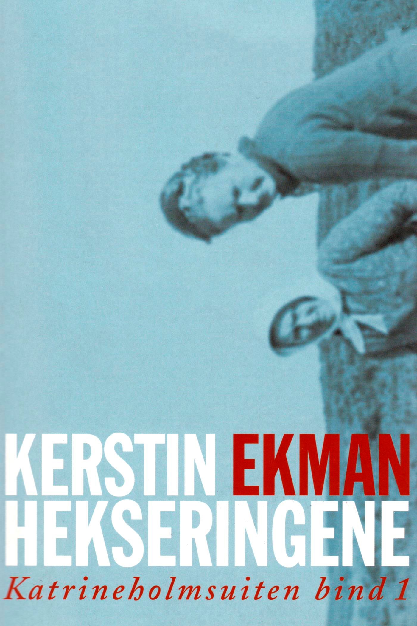 Hekseringene, e-bog af Kerstin Ekman