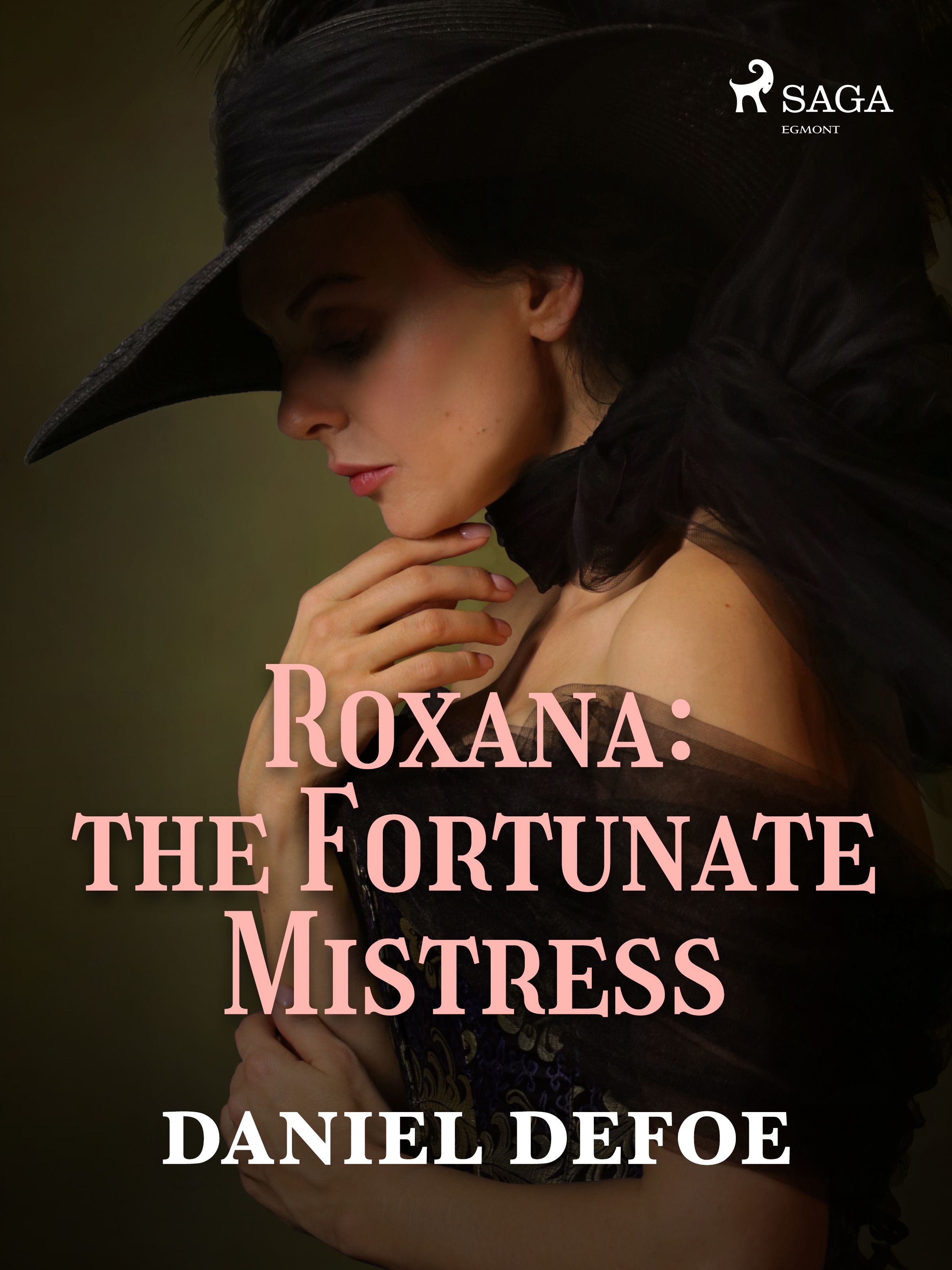 Roxana: The Fortunate Mistress, e-bok av Daniel Defoe