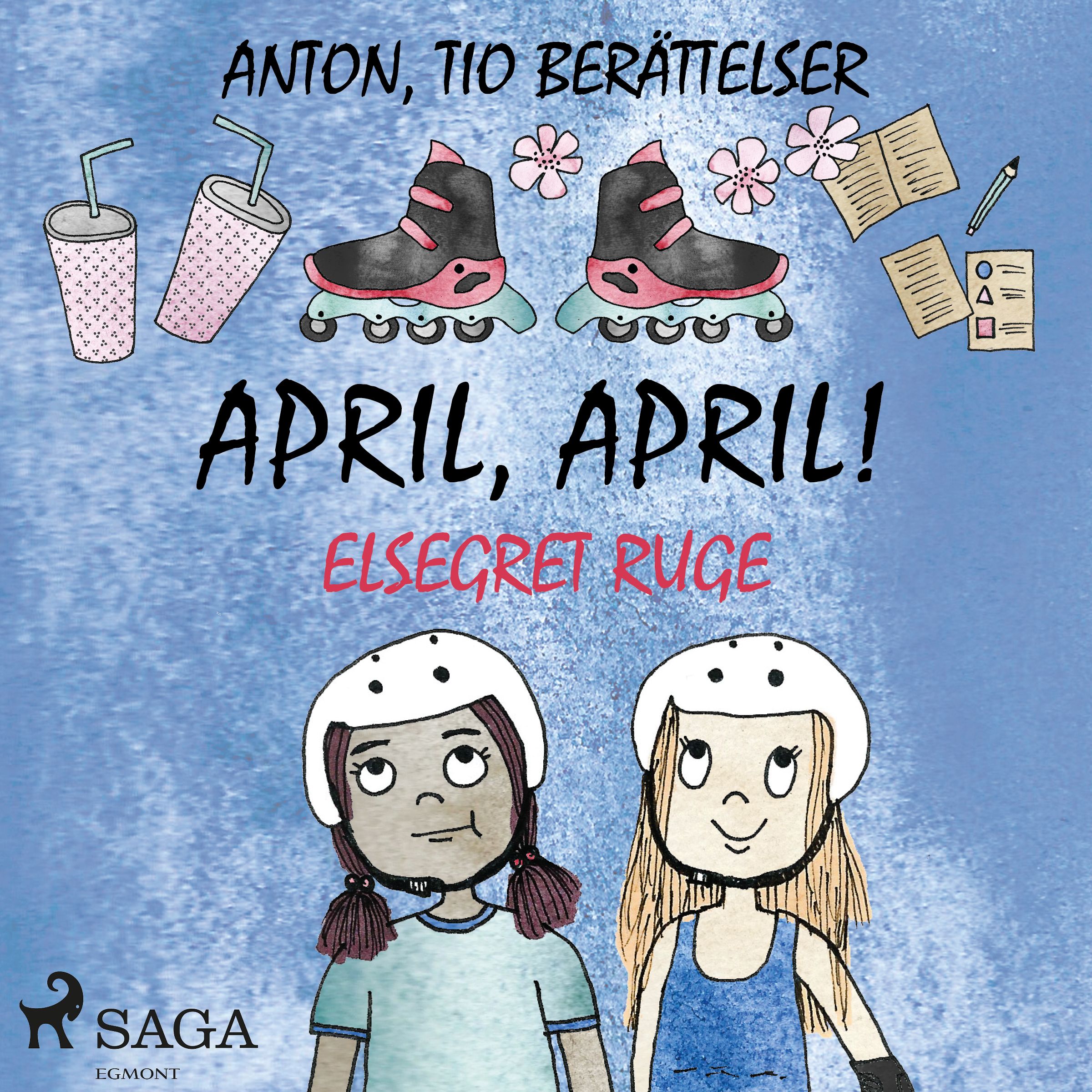 April, april!, ljudbok av Elsegret Ruge