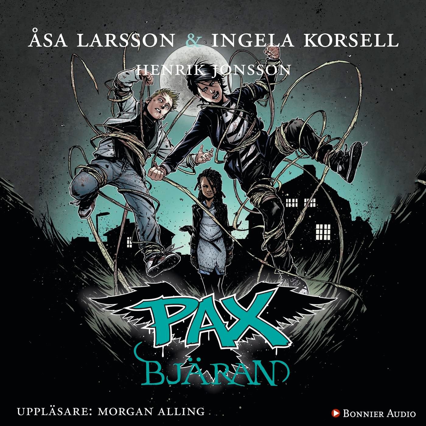 PAX. Bjäran, ljudbok av Ingela Korsell, Åsa Larsson