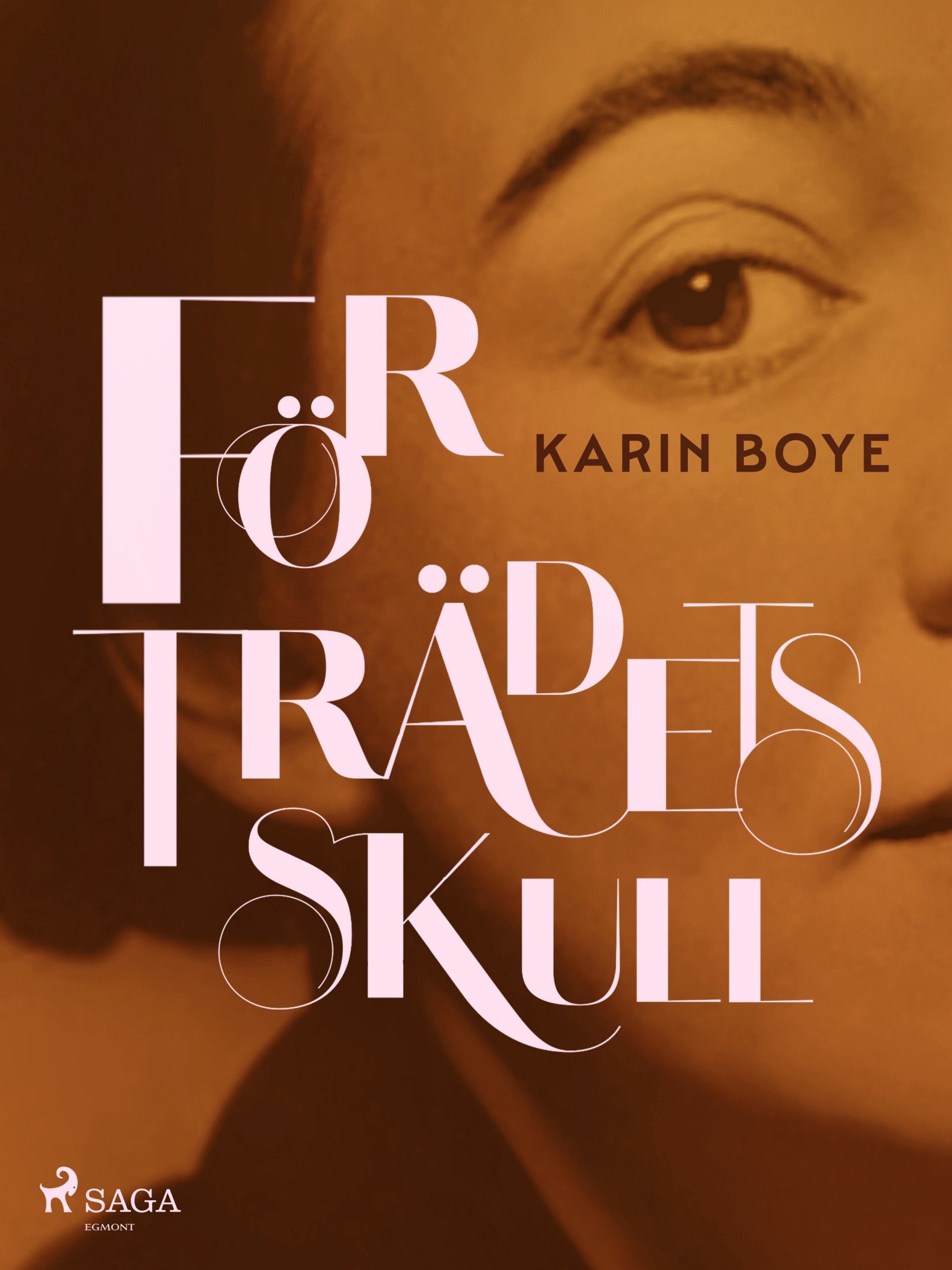 För Trädets Skull, e-bok av Karin Boye