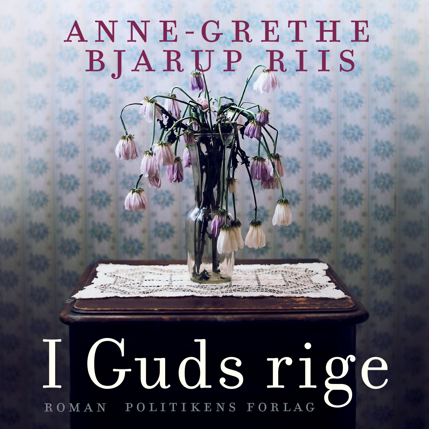 I Guds rige, lydbog af Anne-Grethe Bjarup Riis